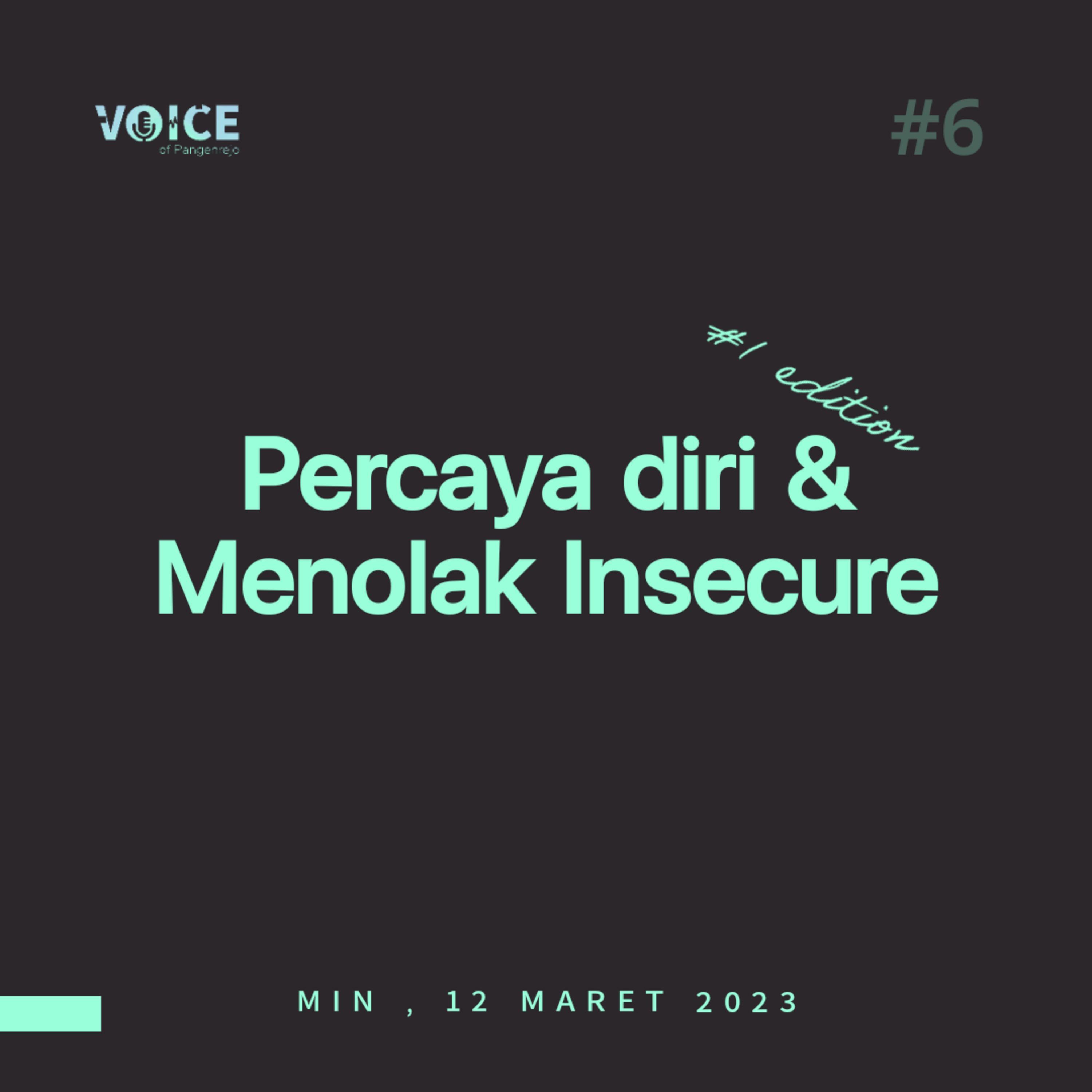 Percaya diri dan Tolak Insecure!
