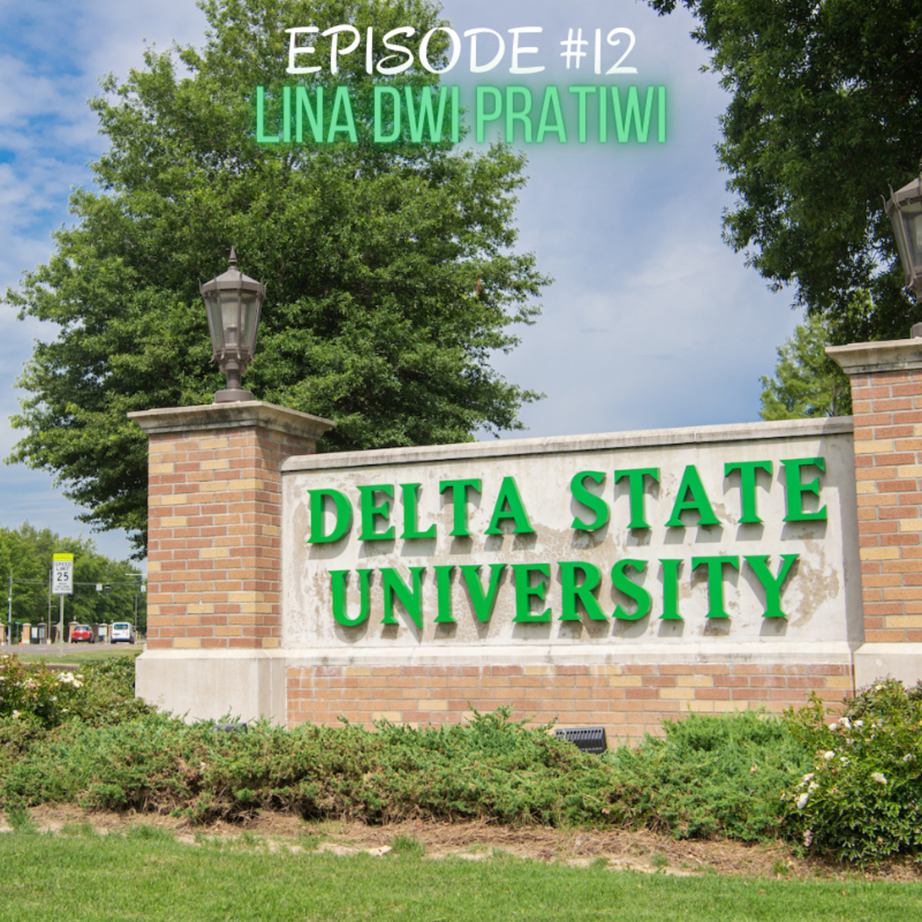 Episode #12: Grantee 2021/2022 Lina Dwi Pratiwi