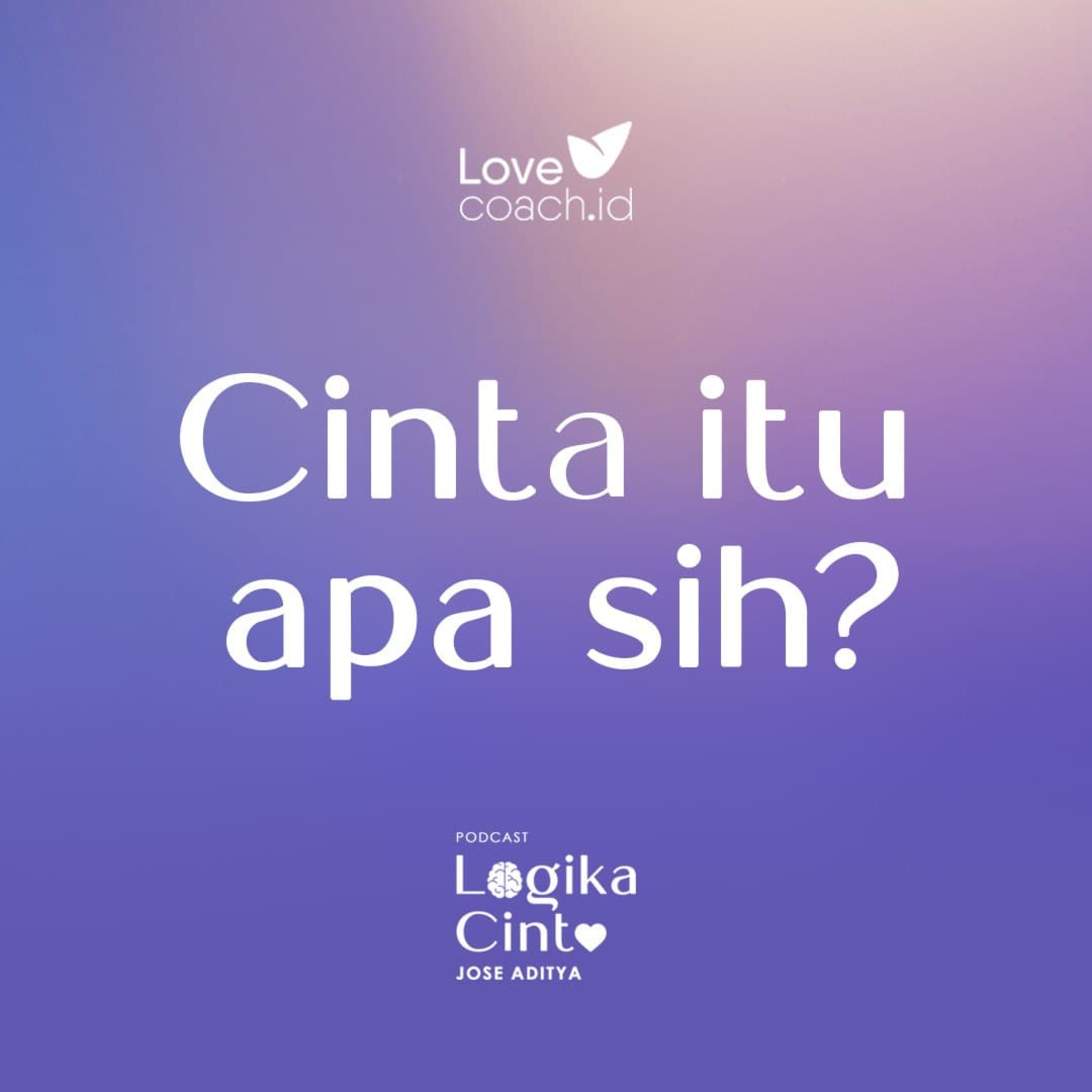 Cinta itu apa sih?