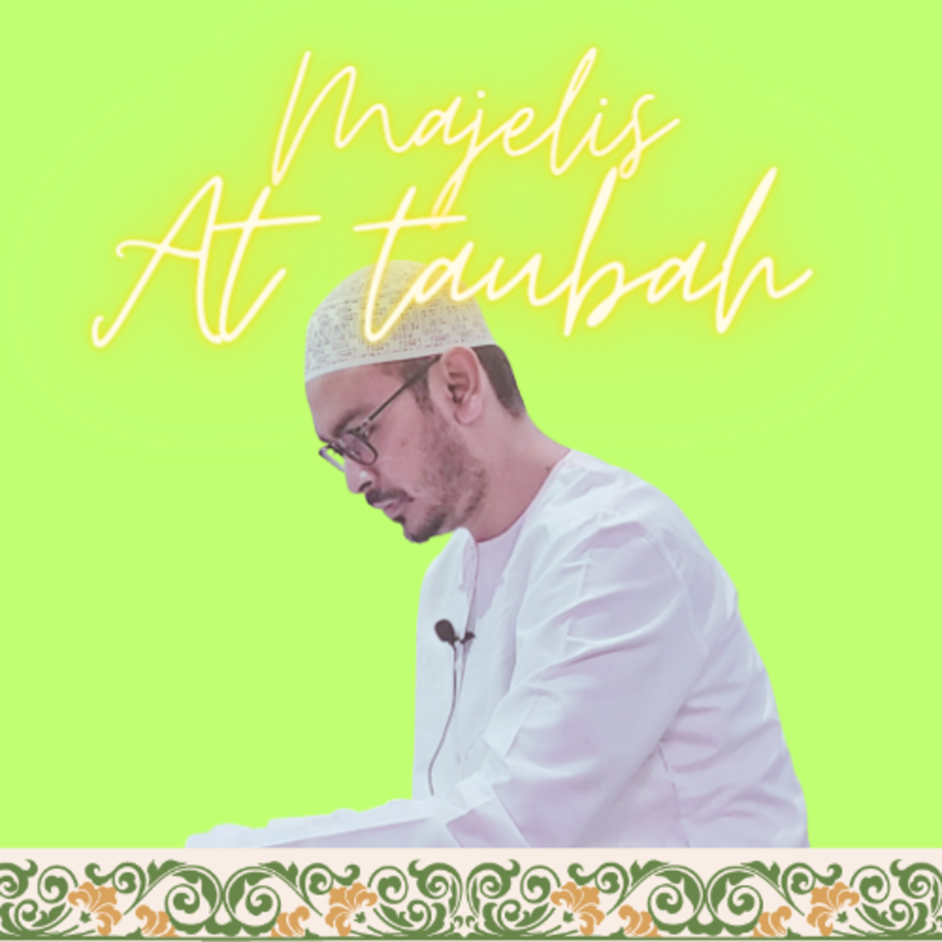 Tujuh Kemuliaan didalam Majelis Ilmu