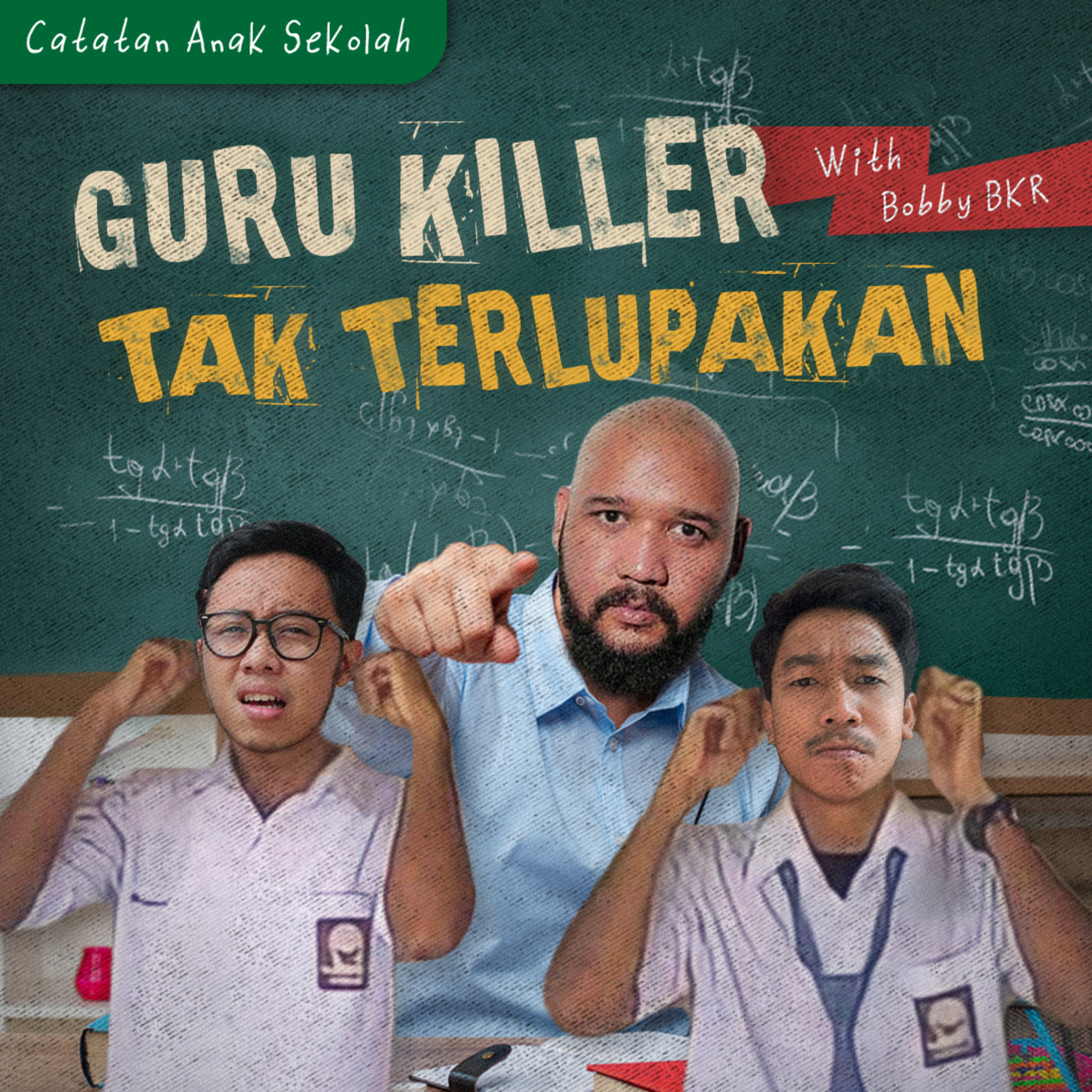 Eps 22: Guru Killer Tak Terlupakan Feat. Bobby BKR