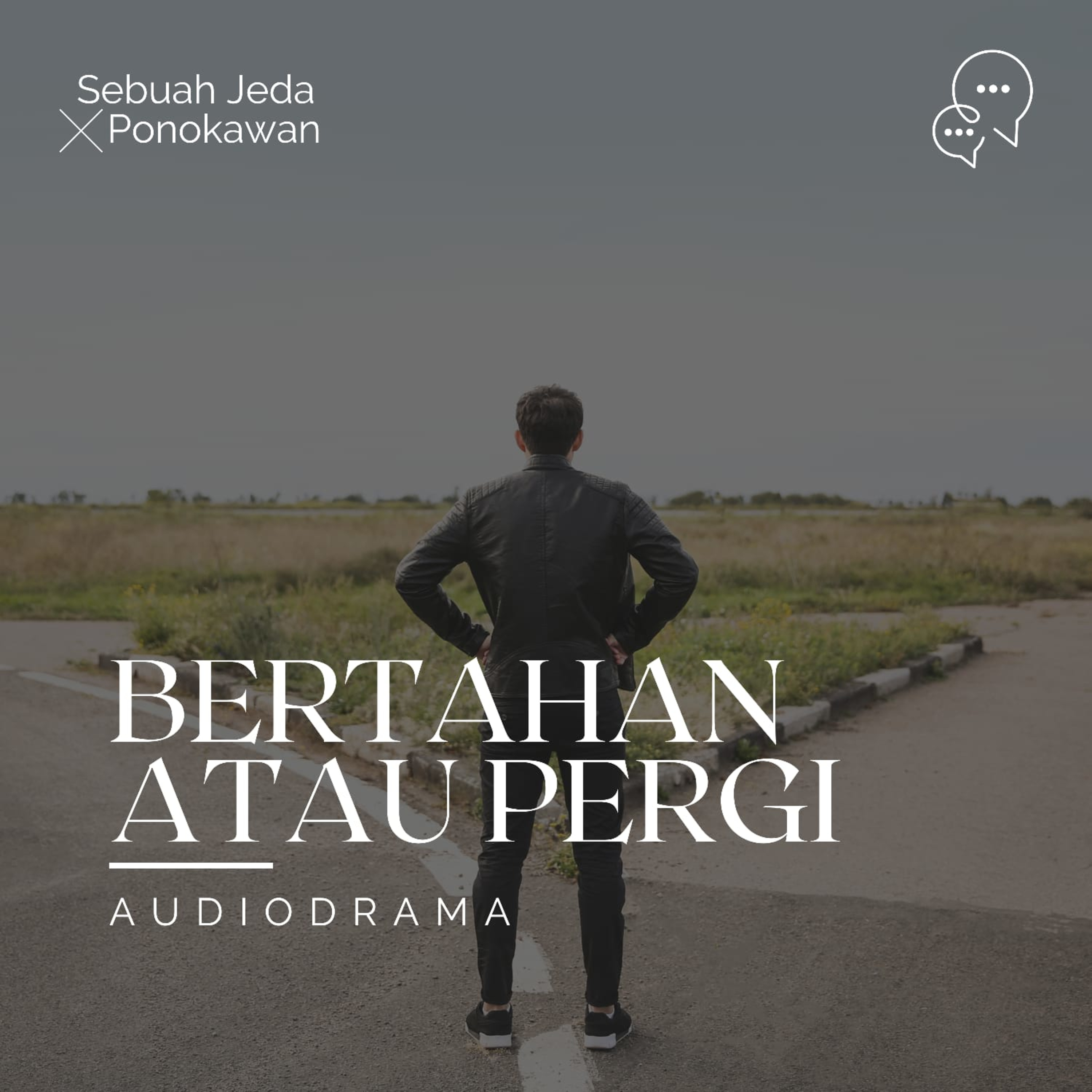 Bertahan atau Pergi
