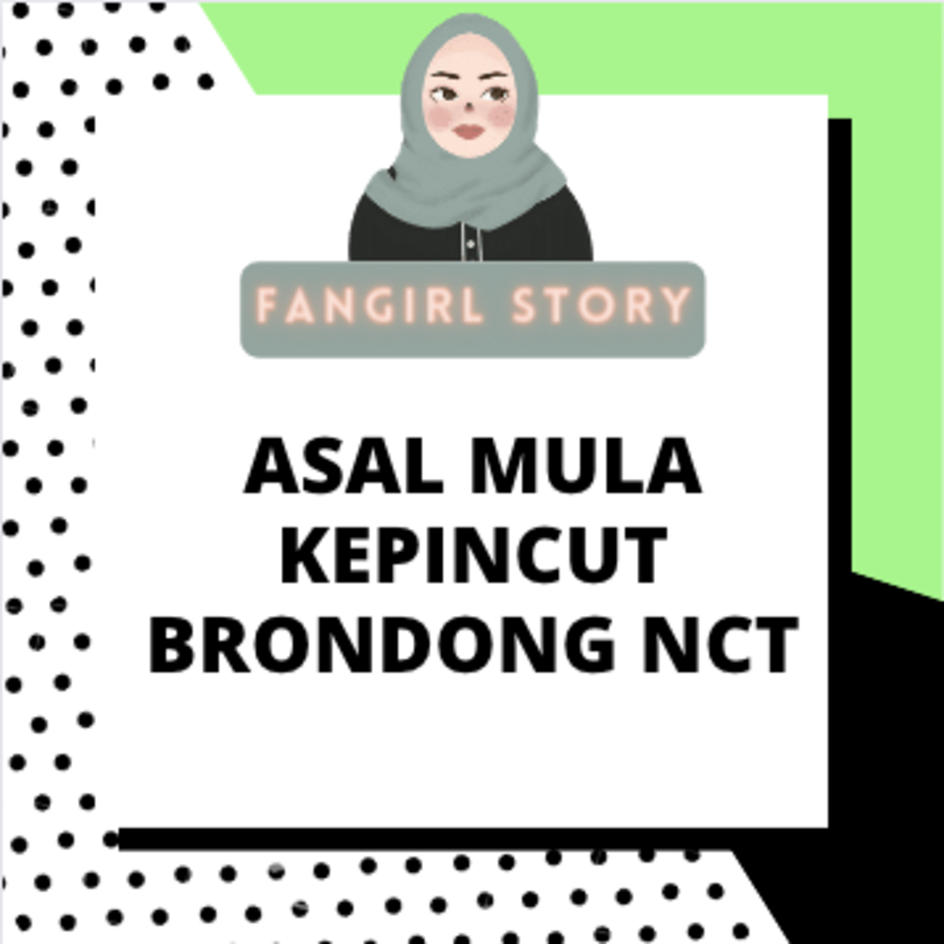 #FangirlStory : Kok Bisa Bucin NCT? 