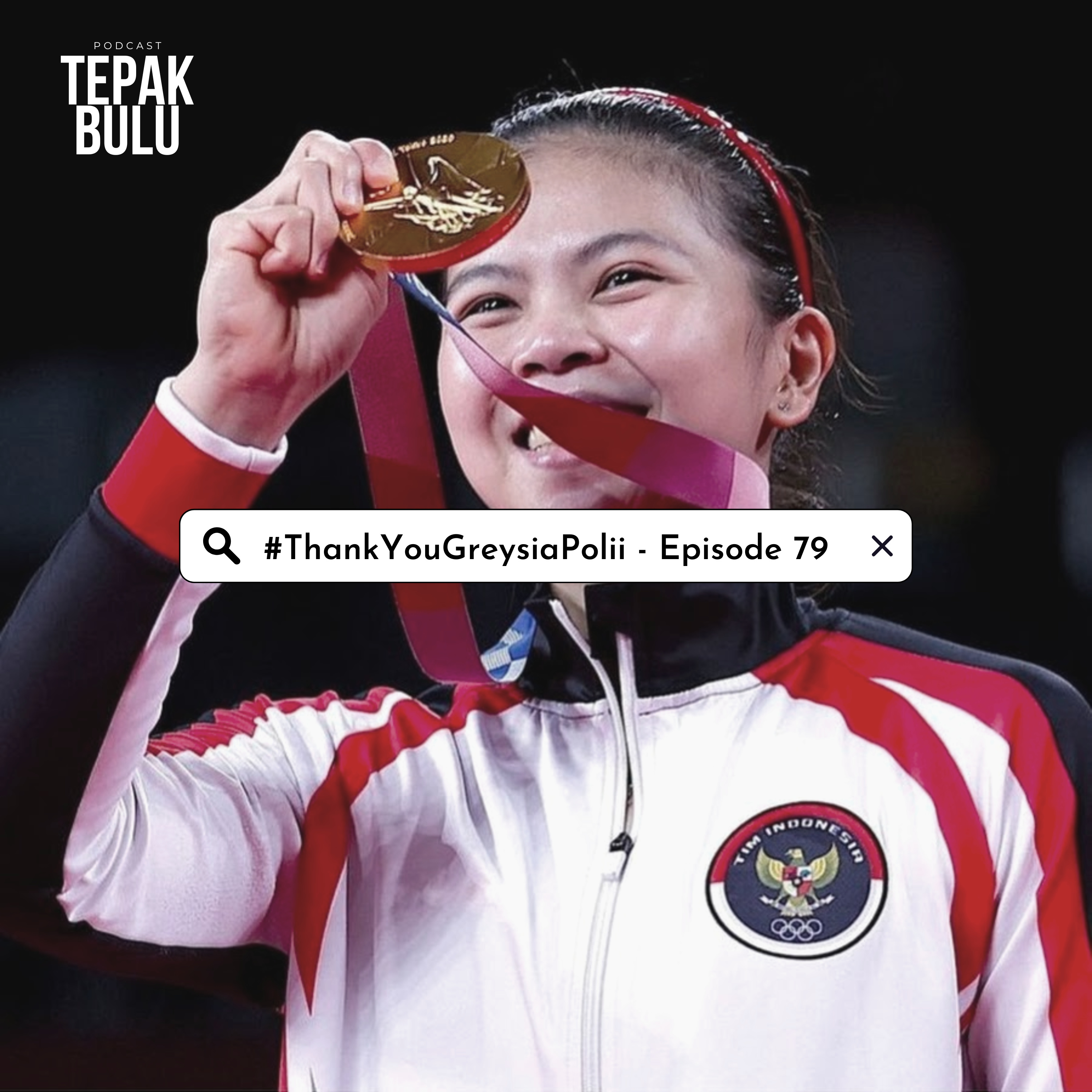 Episode 79 - #ThankYouGreysiaPolii