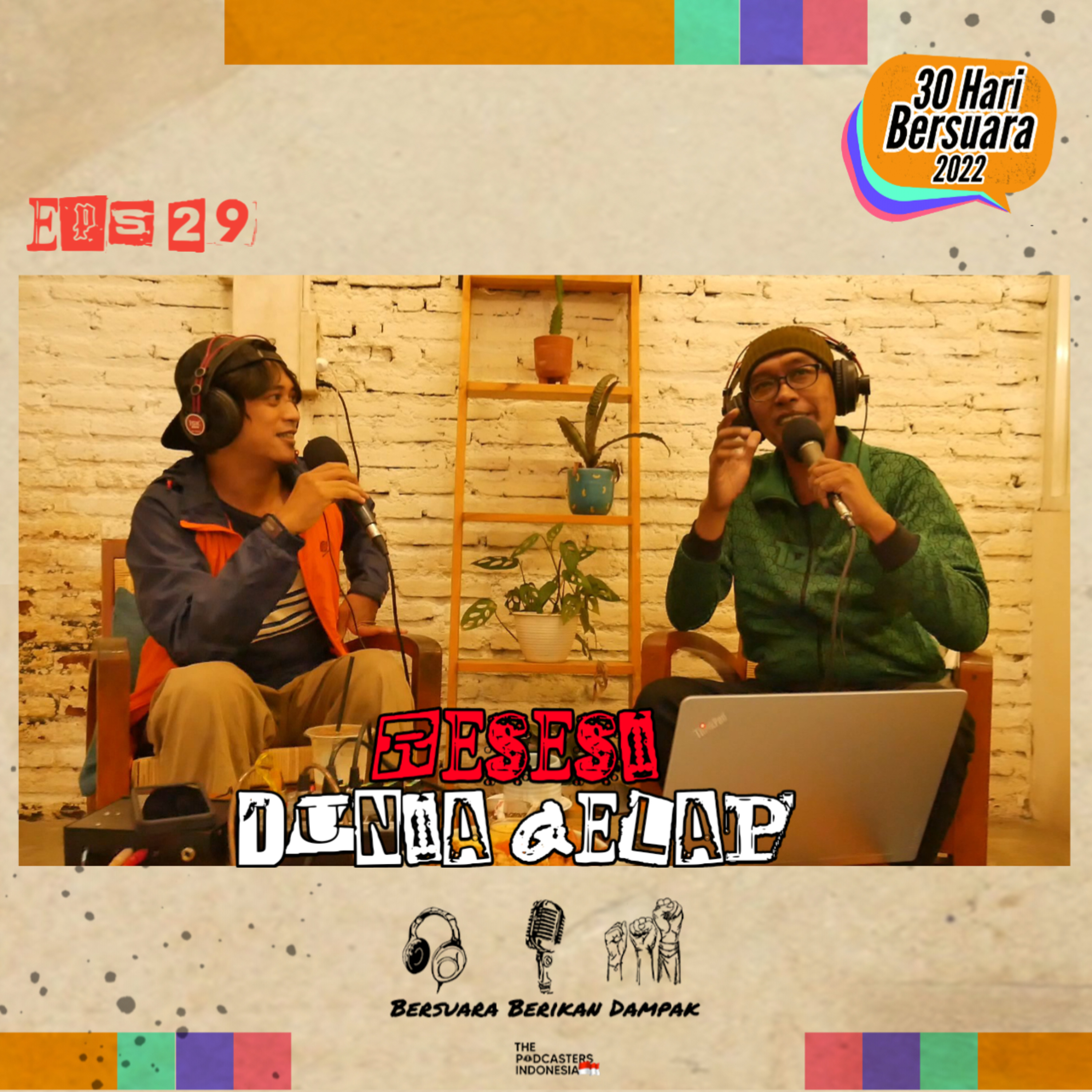 RESESI - DUNIA GELAP | Eps 29 #30haribersuara2022