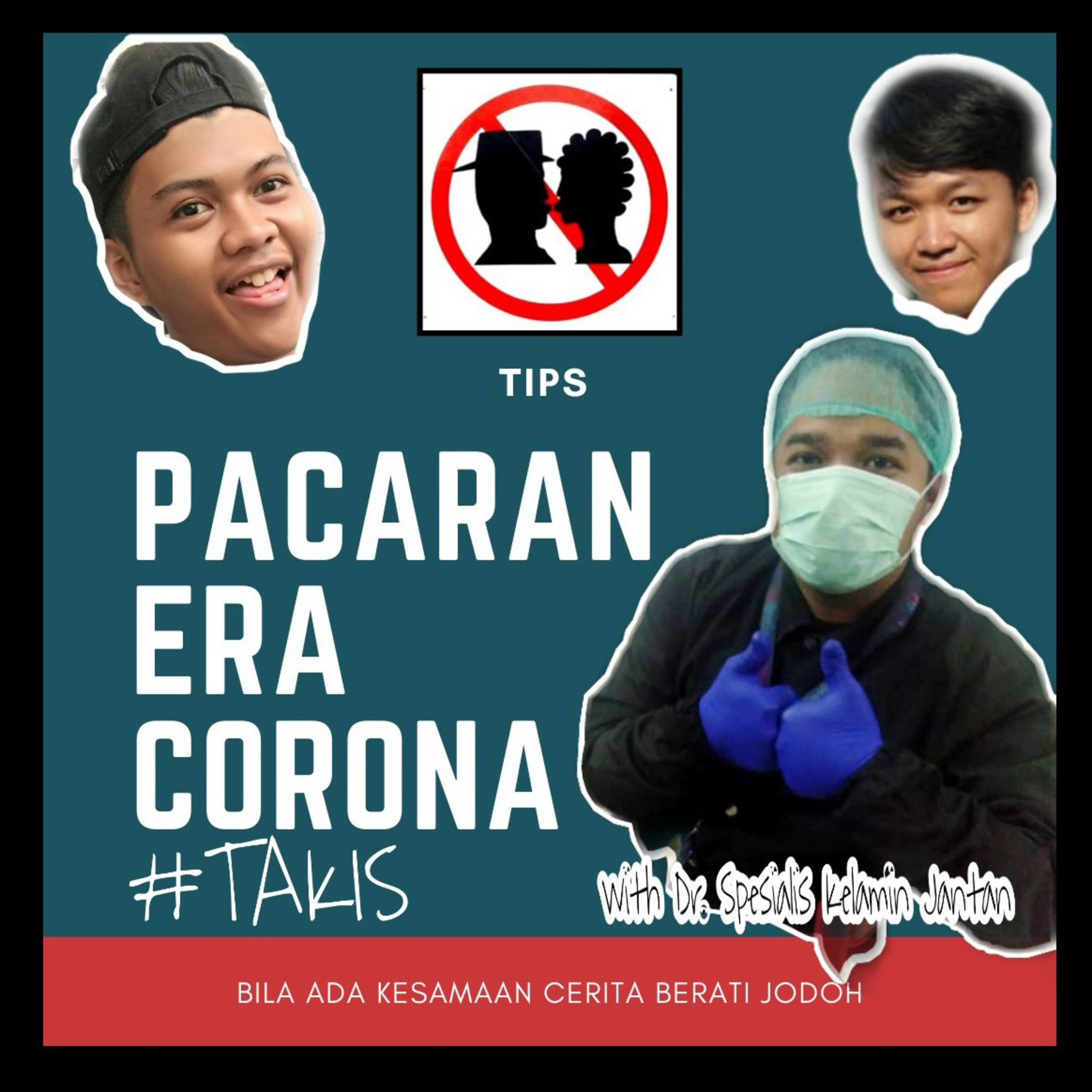 EP1. INTRO (PACARAN ERA CORONA)