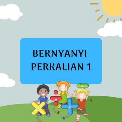 #21 Bernyanyi Bersama Perkalian 1