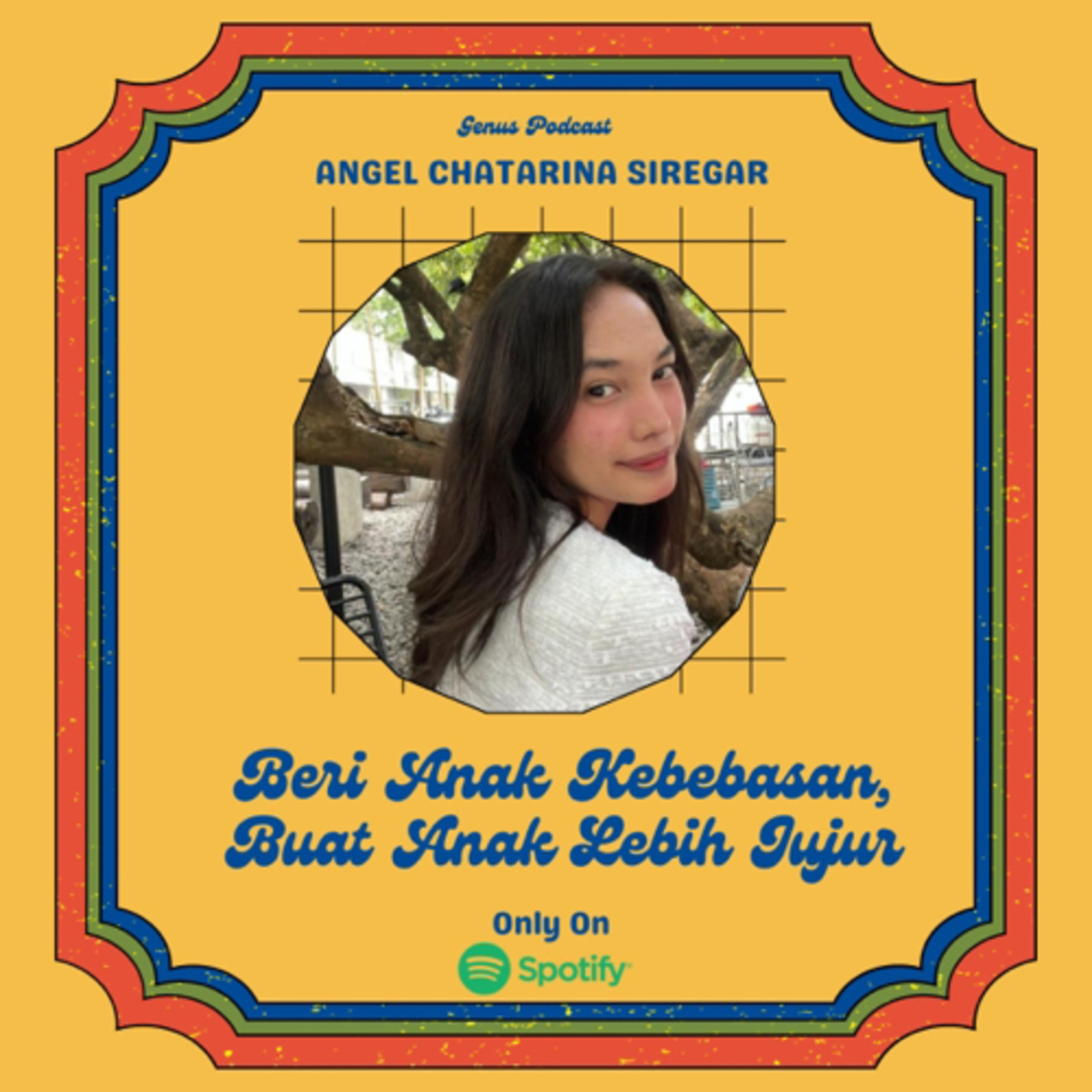 GenusTalk #1 Beri Anak Kebebasan, Buat Anak Lebih Jujur