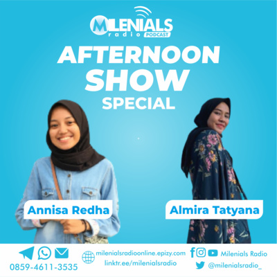 GINI NIH RASANYA JADI ANAK RANTAU - AFTERNOON SHOW WITH ANNISA REDHA X ALMIRA TATYANA (27 FEBRUARI 2022)