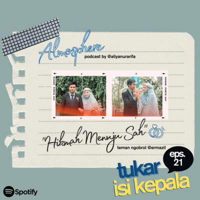 Tukar Isi Kepala eps. 21 - Hikmah Menuju Sah part 2 (w @ermazil)