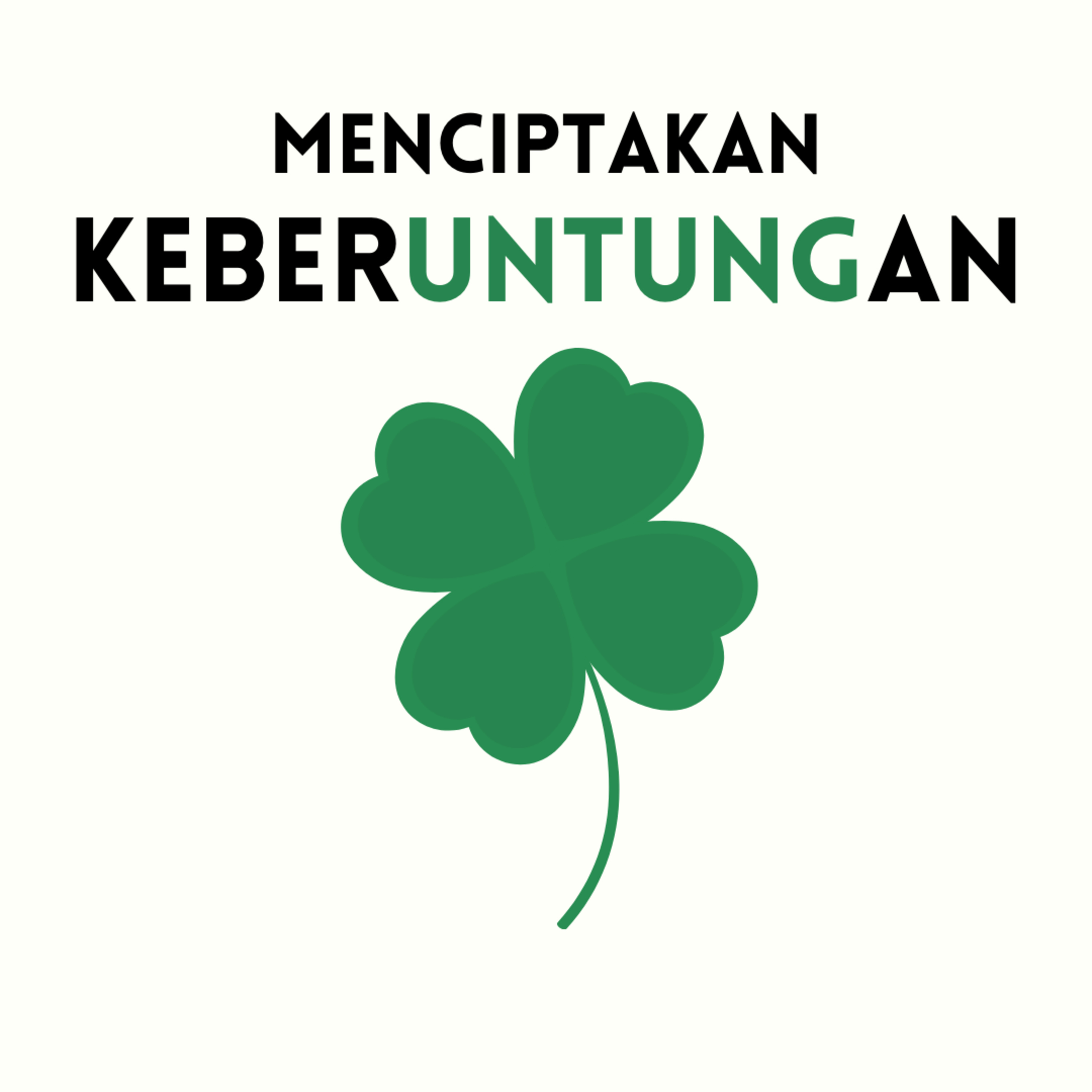 Menciptakan Keberuntungan
