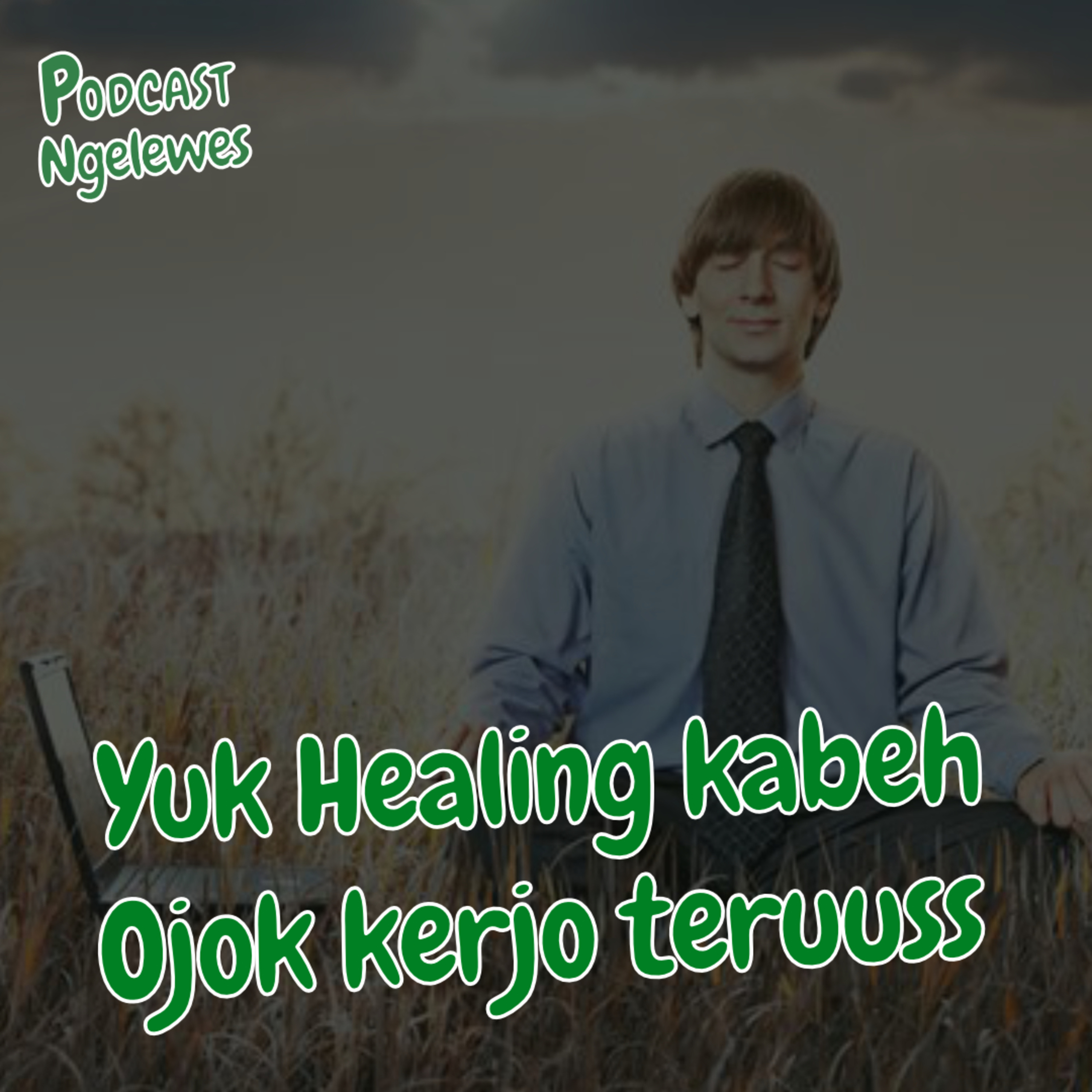 14. Mlaku mlaku utowo boso keren e Healing iku perlu lur, terutama gawe sing kerjone abot naudzubillah.