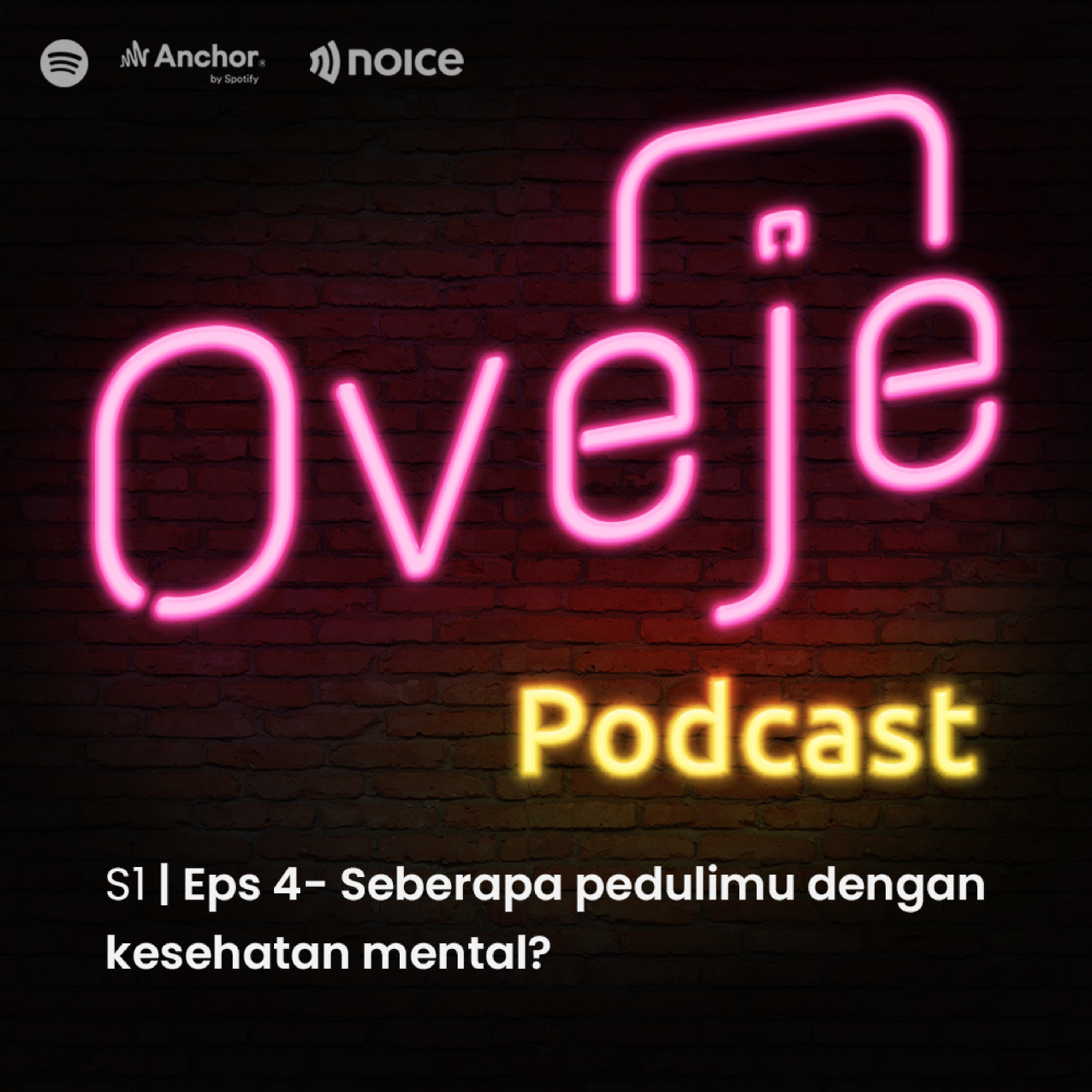 Eps 4 - Seberapa pedulimu dengan kesehatan mental?