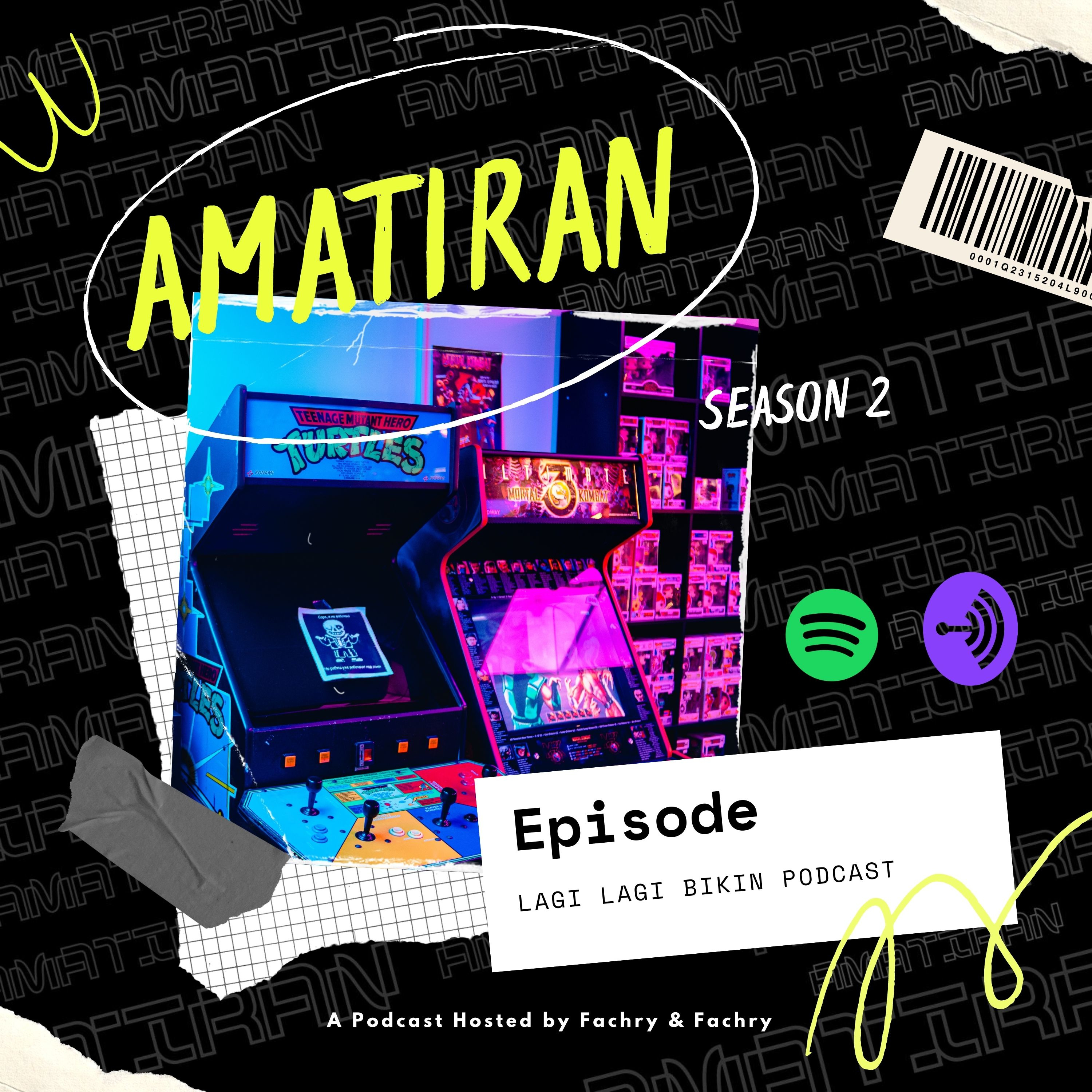 S2 EP1 : Lagi Lagi Podcast