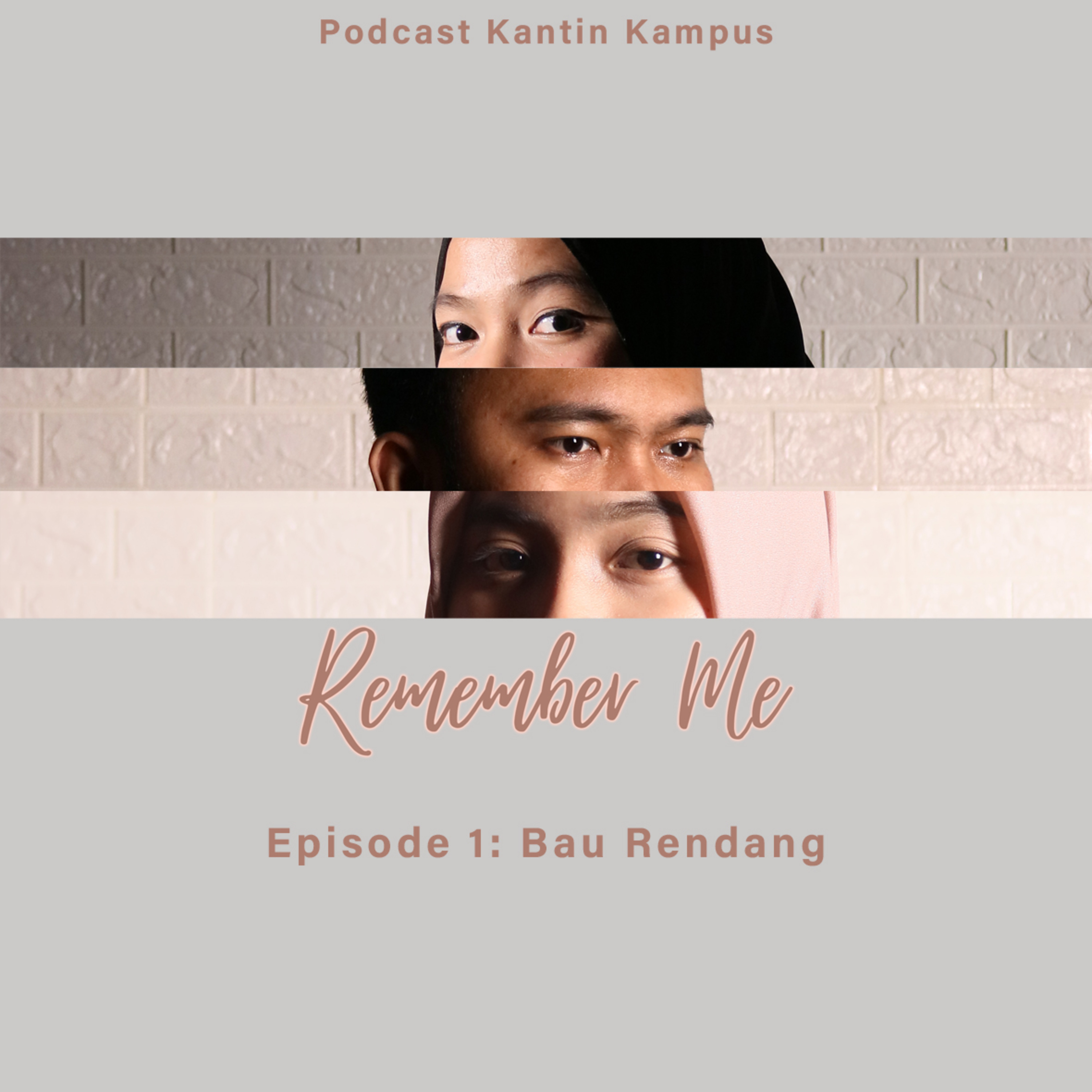 Episode 1: Bau Rendang