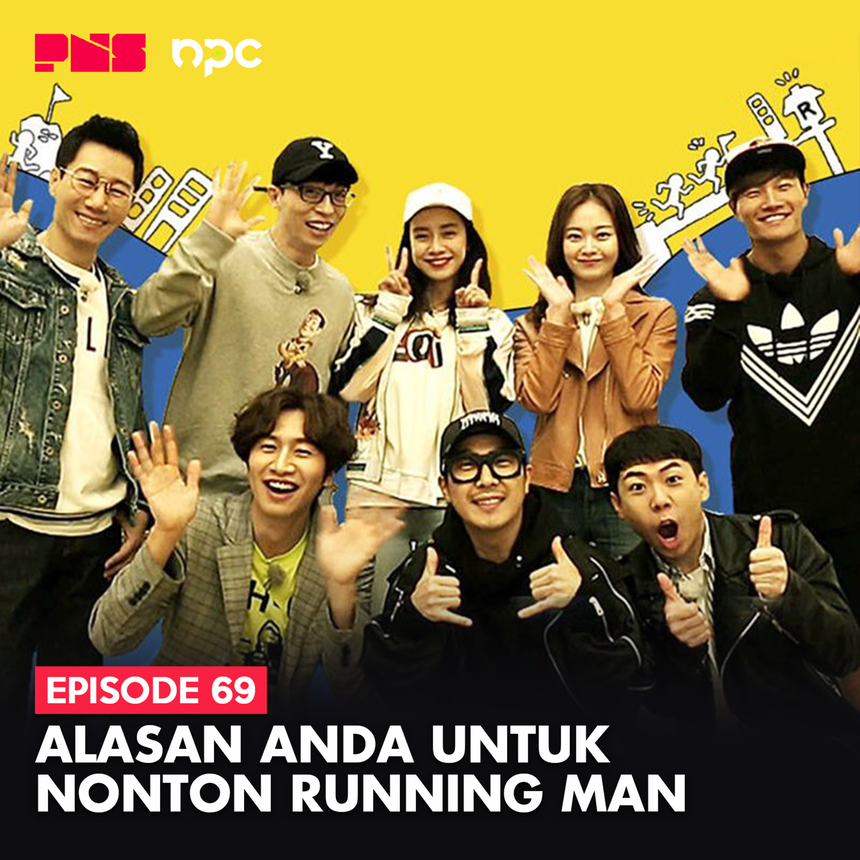 Eps. 69: Alasan Anda Untuk Nonton Running Man