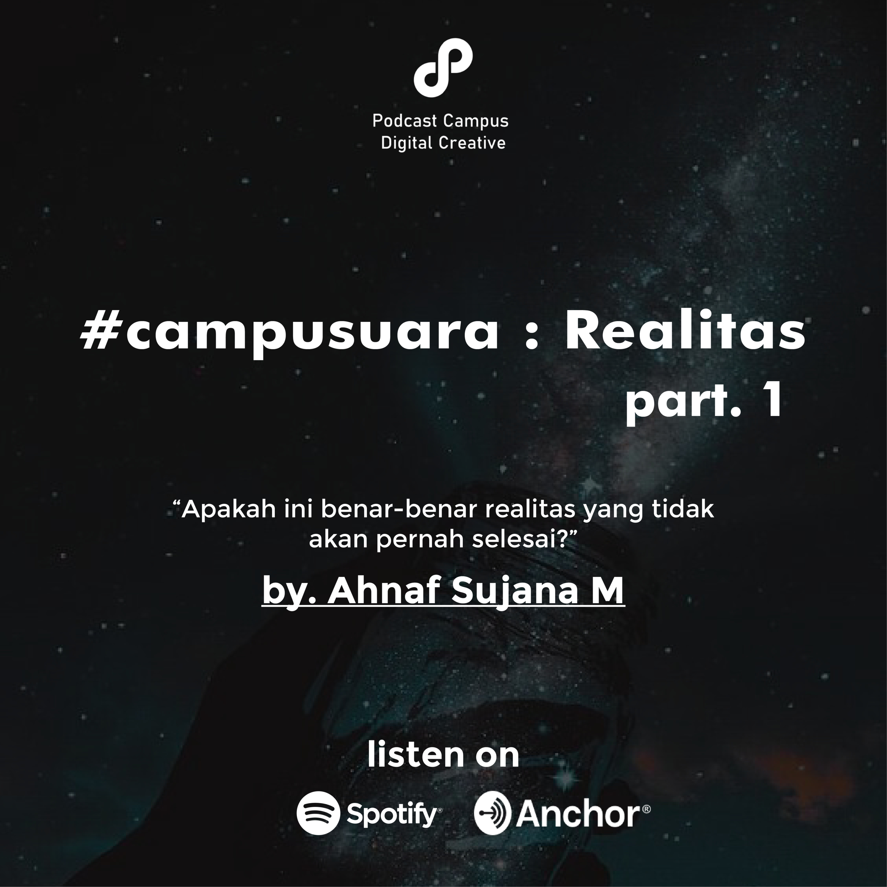 [Campusuara: Realitas #part1]