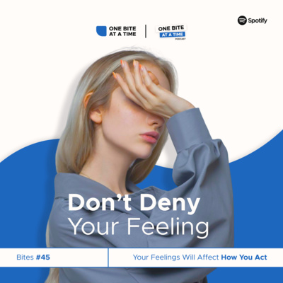 #45 Don't Deny Your Feeling
