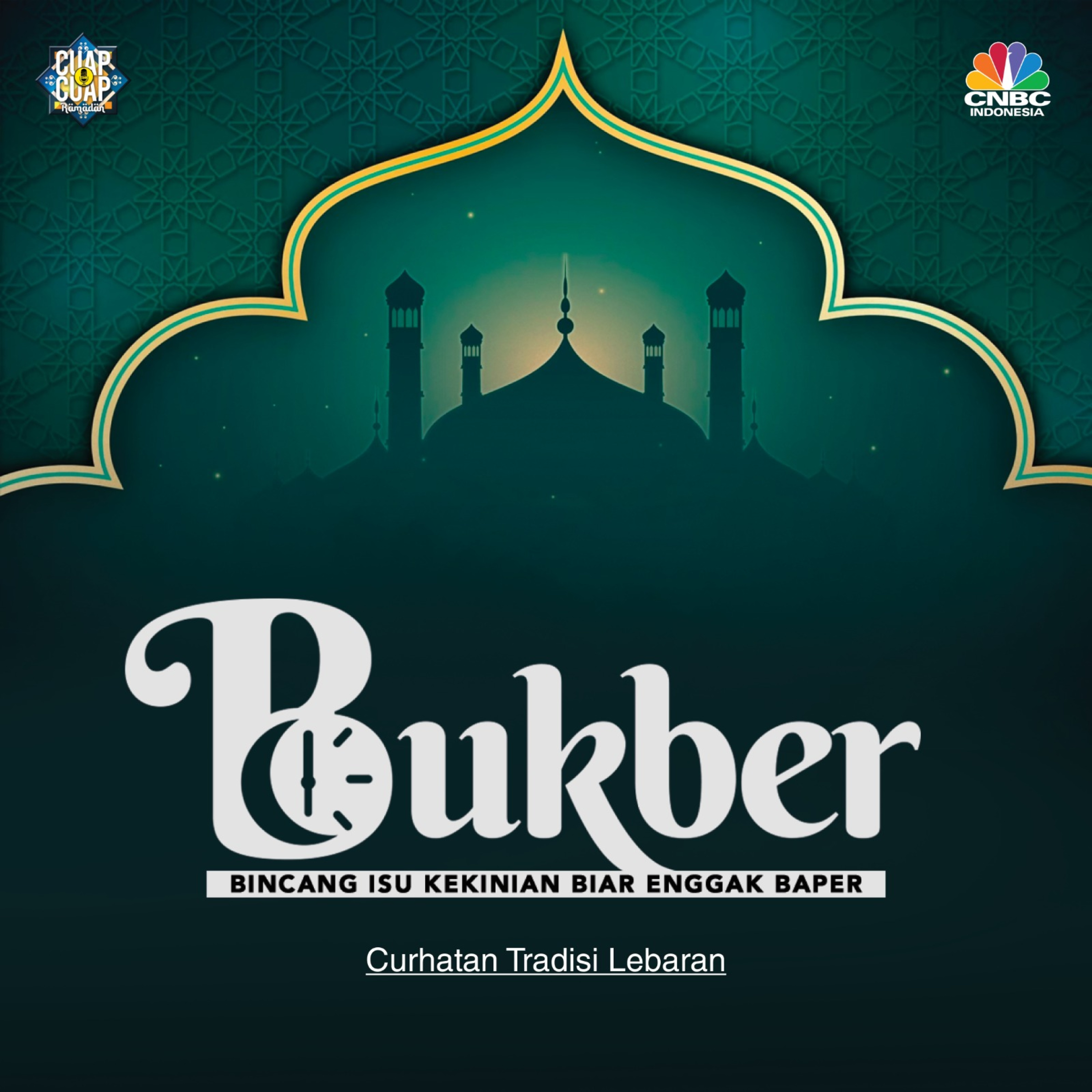 BUKBER: Curhatan Tradisi Lebaran