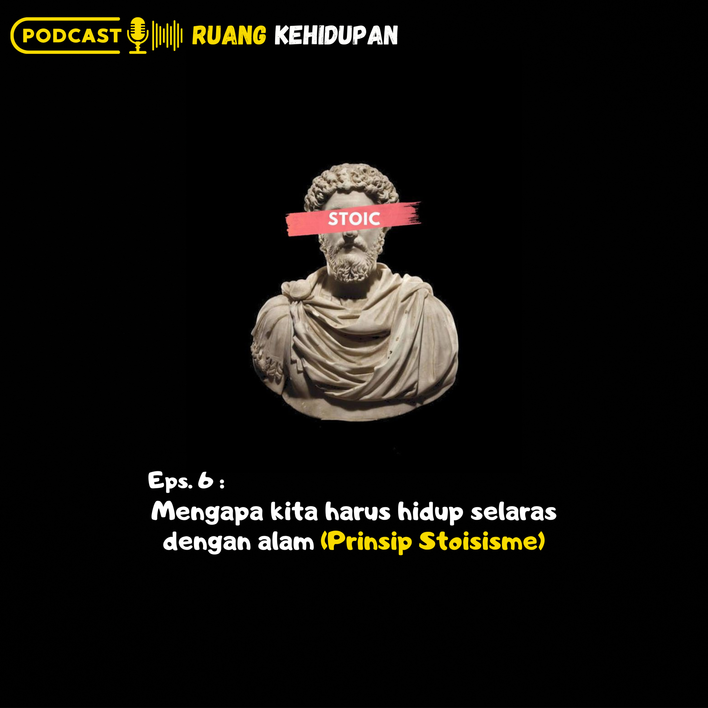 Mengapa kita harus hidup selaras dengan alam (Prinsip stoisisme)