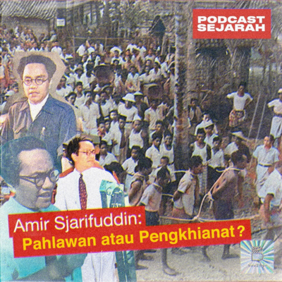 Amir Sjarifuddin: Pahlawan atau Pengkhianat?