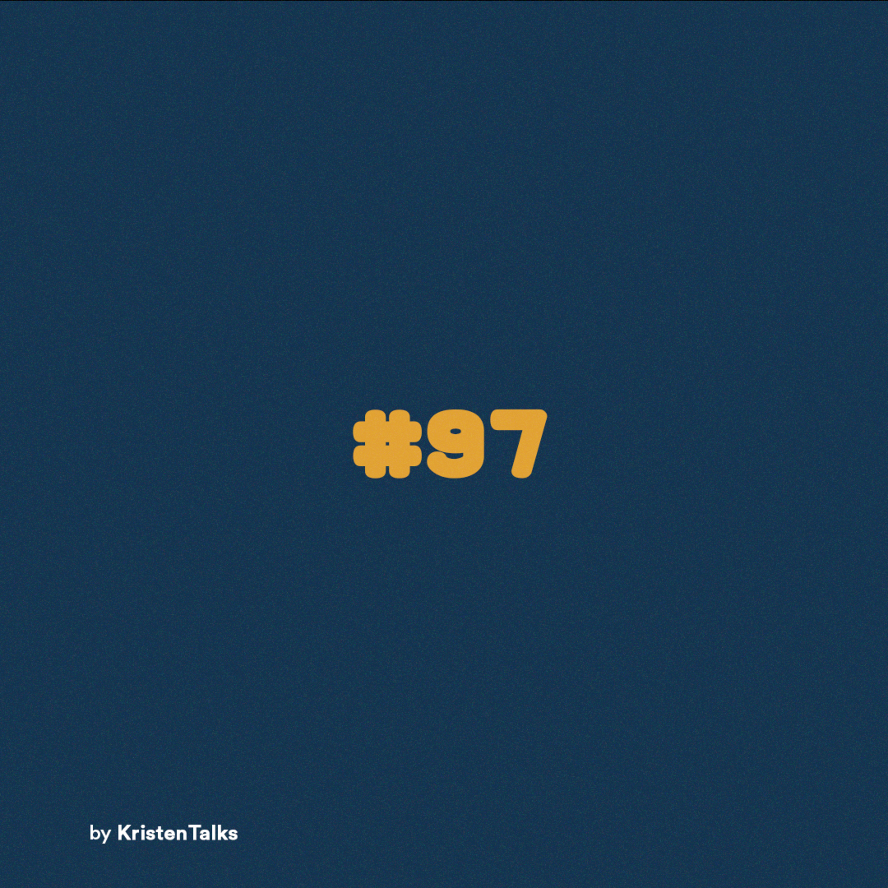 Eps. 97 - Healthy Relationship Part 2