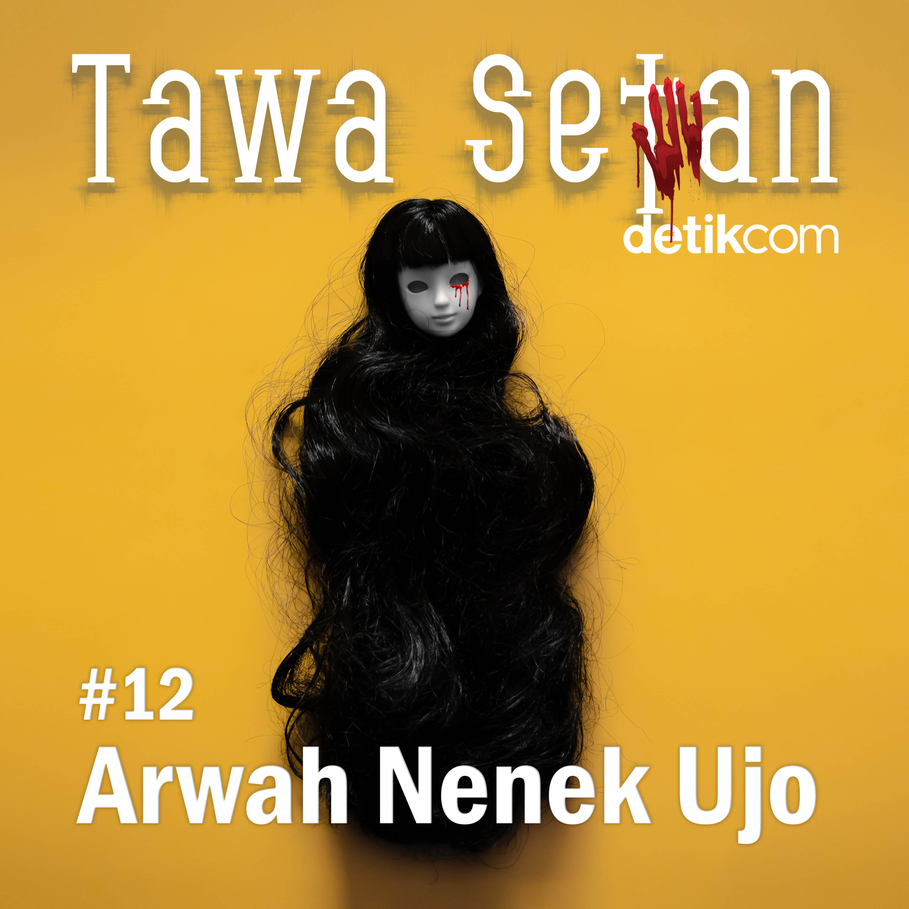 #012 Arwah Nenek Ujo