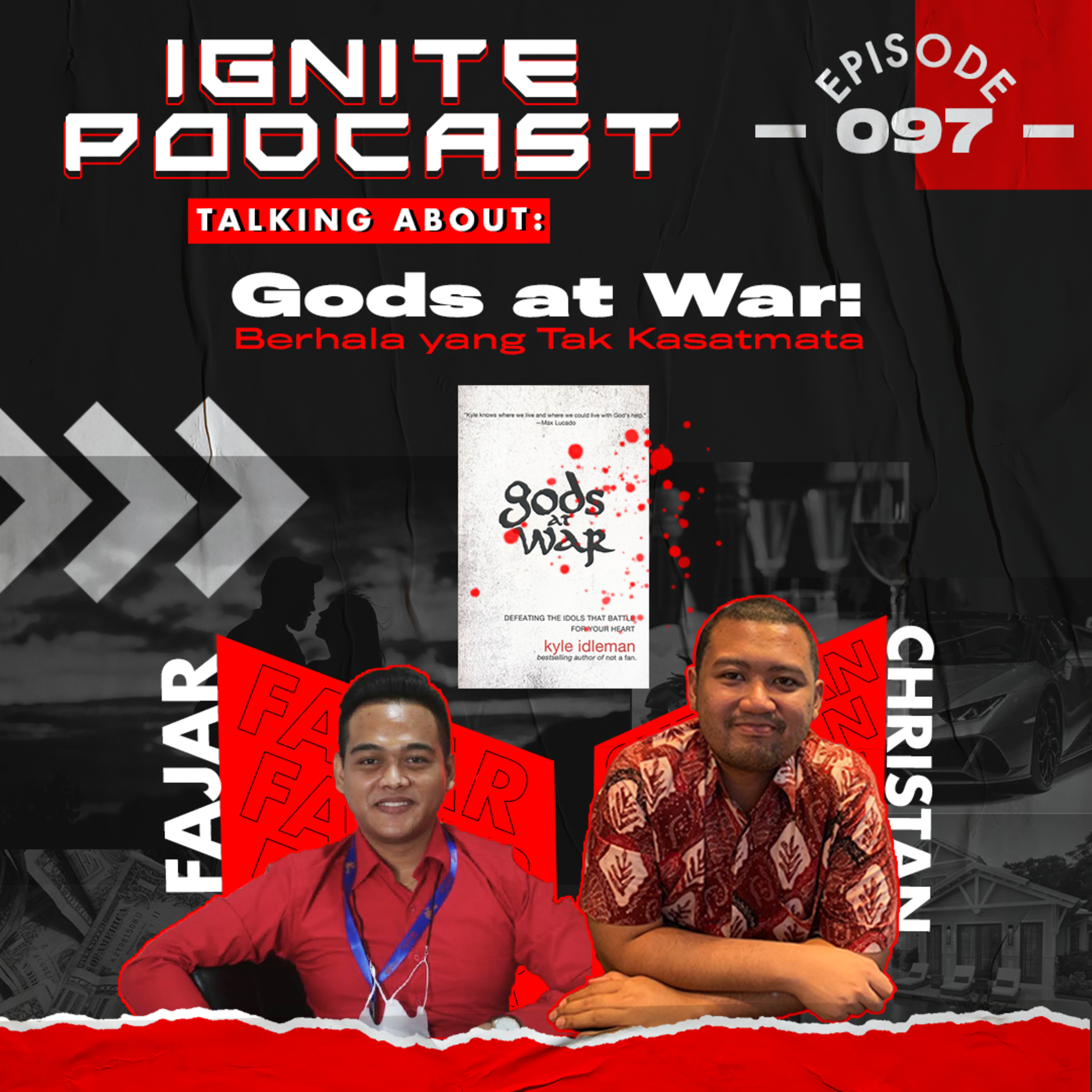 097 - Gods At War: Berhala yang Tak Kasatmata