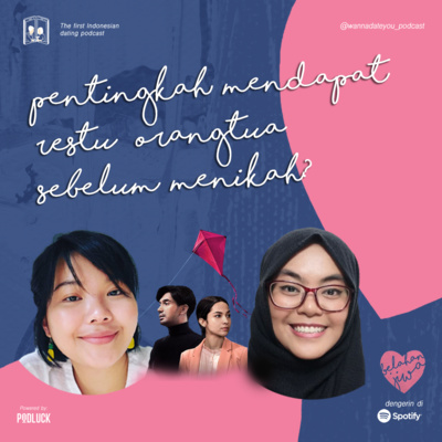 Pentingkah Mendapat Restu Orangtua Sebelum Menikah?