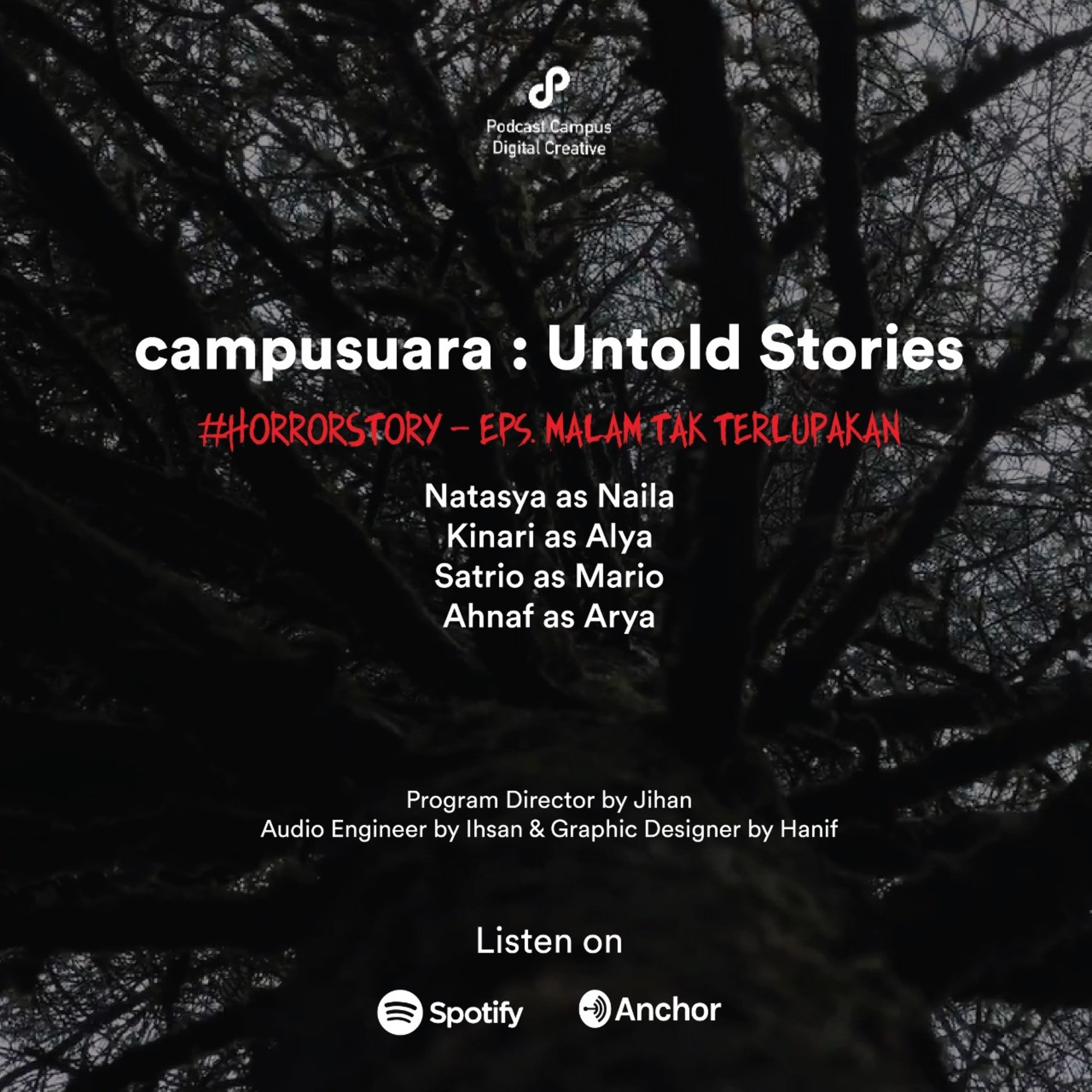 Campusuara | S3 | Eps. 166 | Malam Tak Terlupakan #HorrorStory