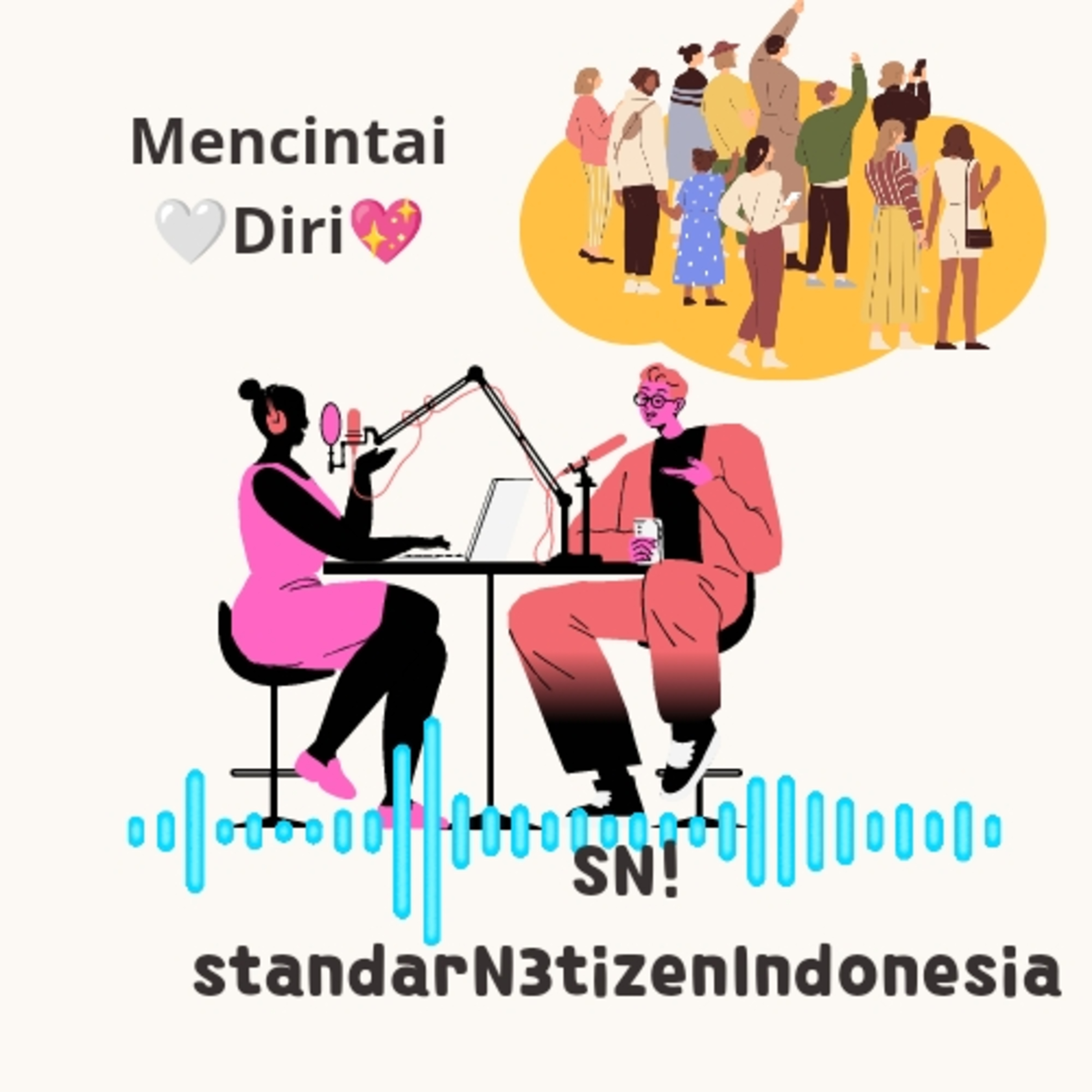SN! #MencintaiDiri#1