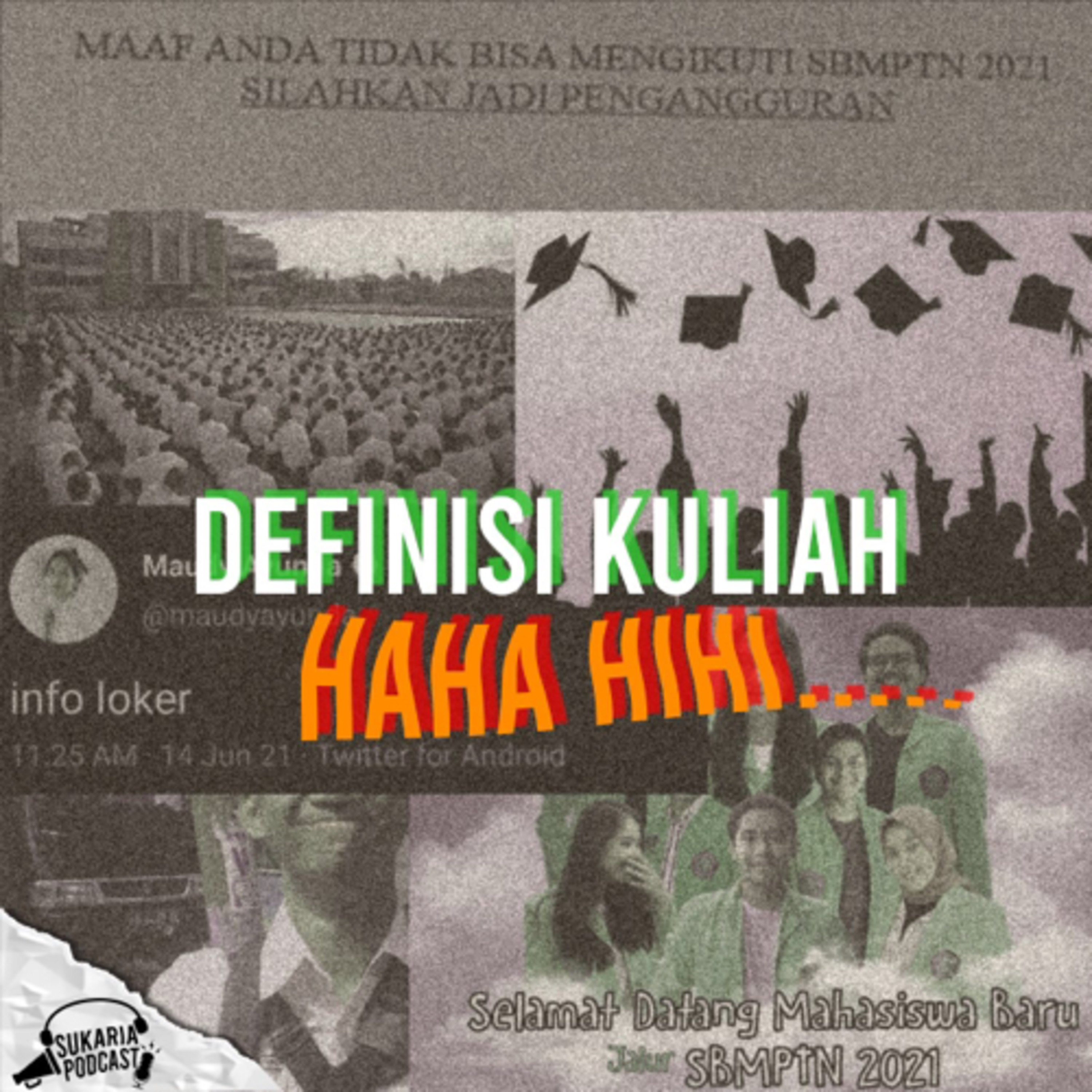 Definisi Kuliah Haha Hihi