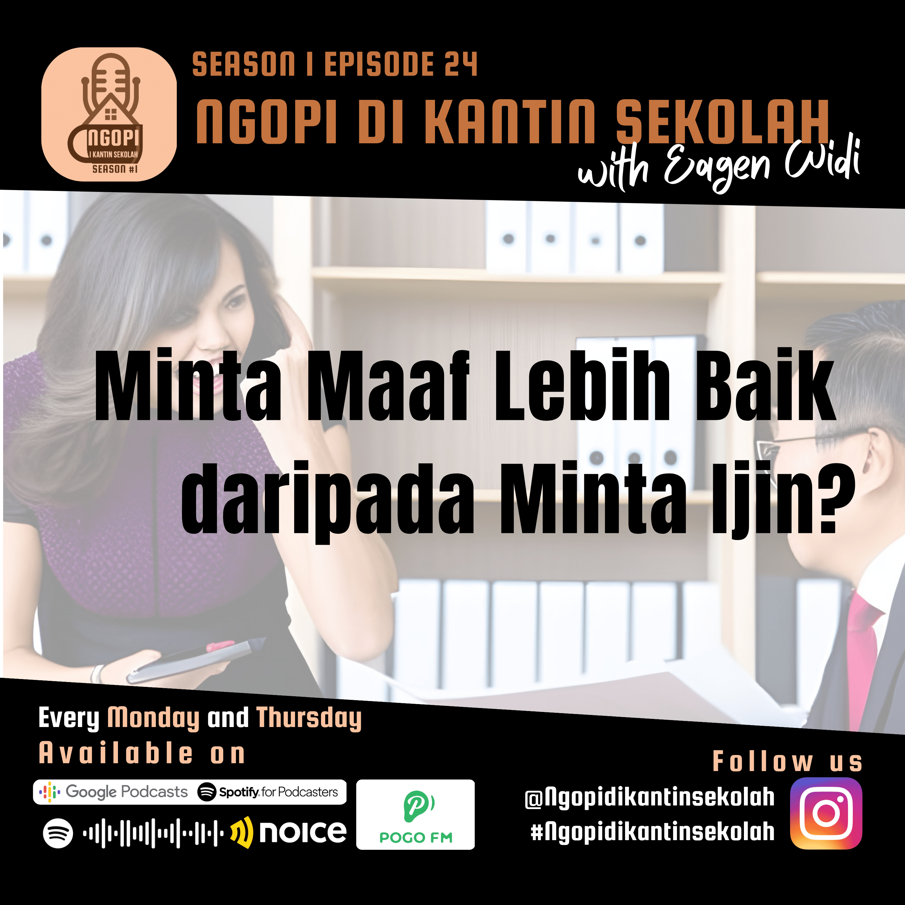 Minta Maaf Lebih Baik daripada Minta Ijin? | NDKS S1E24