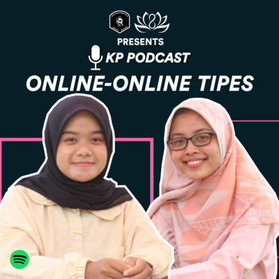 Ep.14_Curhatan Mahasiswa - Episode Ini Didedikasikan Untuk Kalian Yang Masih Online