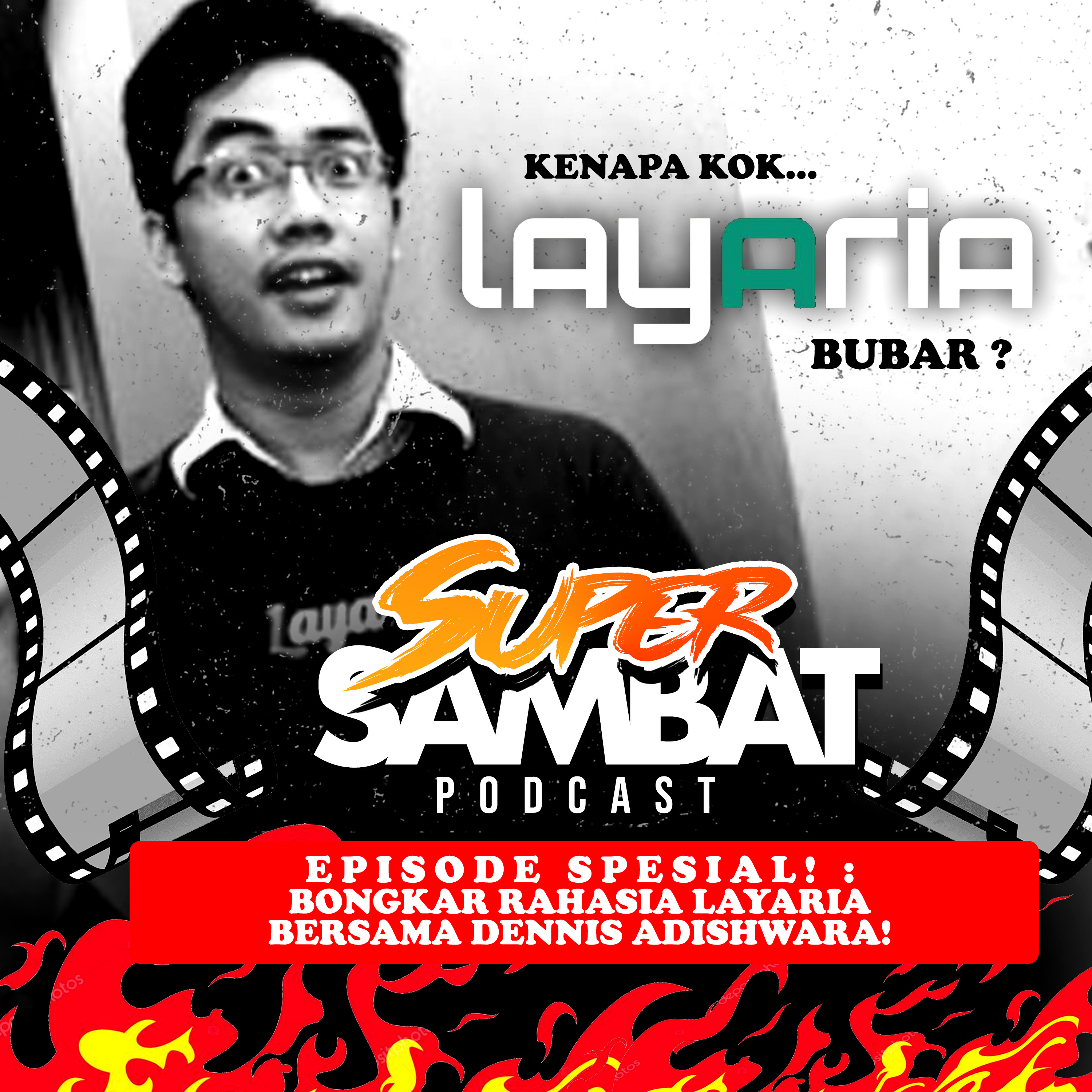 SUPERSAMBAT SPECIAL : BONGKAR RAHASIA LAYARIA BERSAMA OM @dennisadishwara
