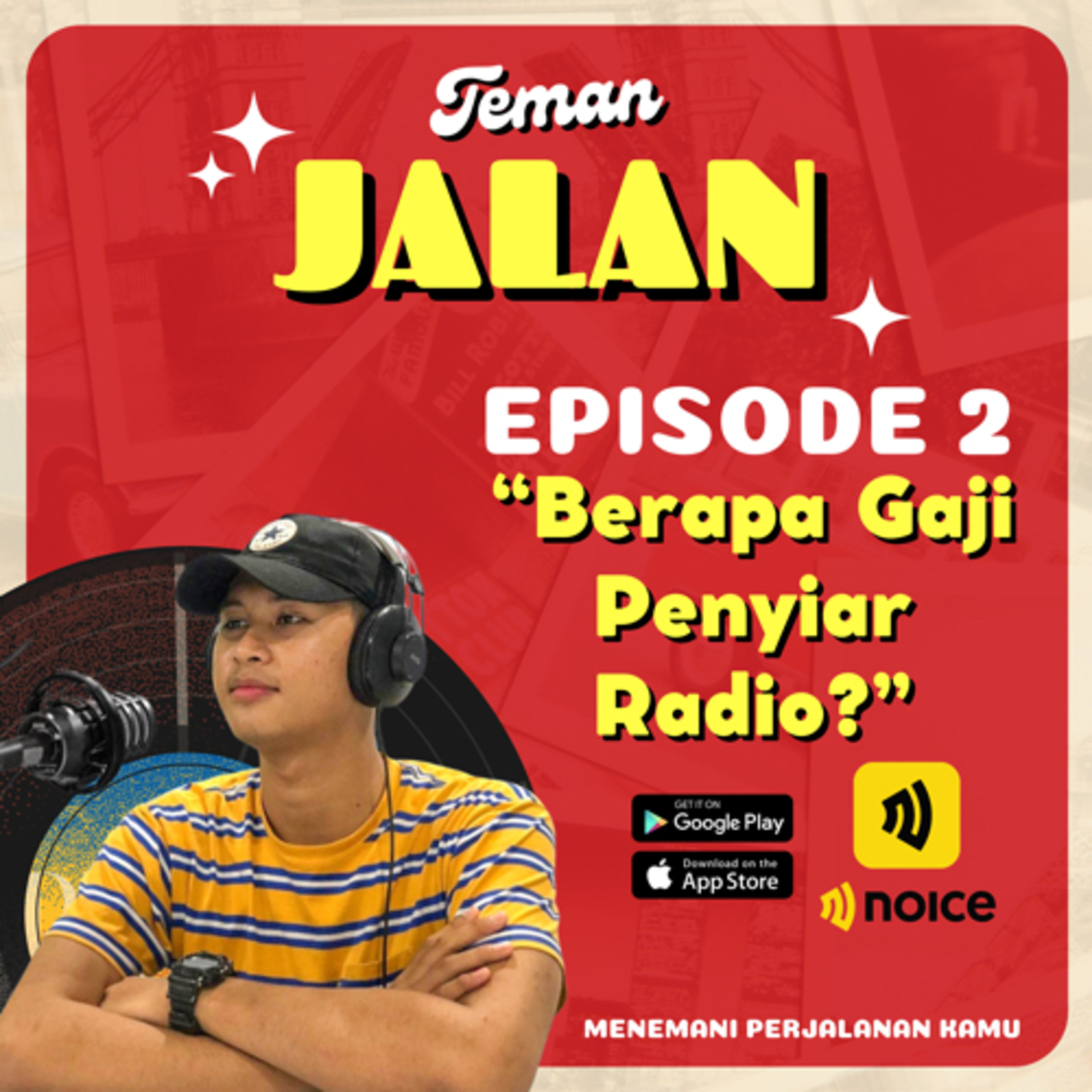 EPISODE 3: Berapa Gaji Penyiar Radio?