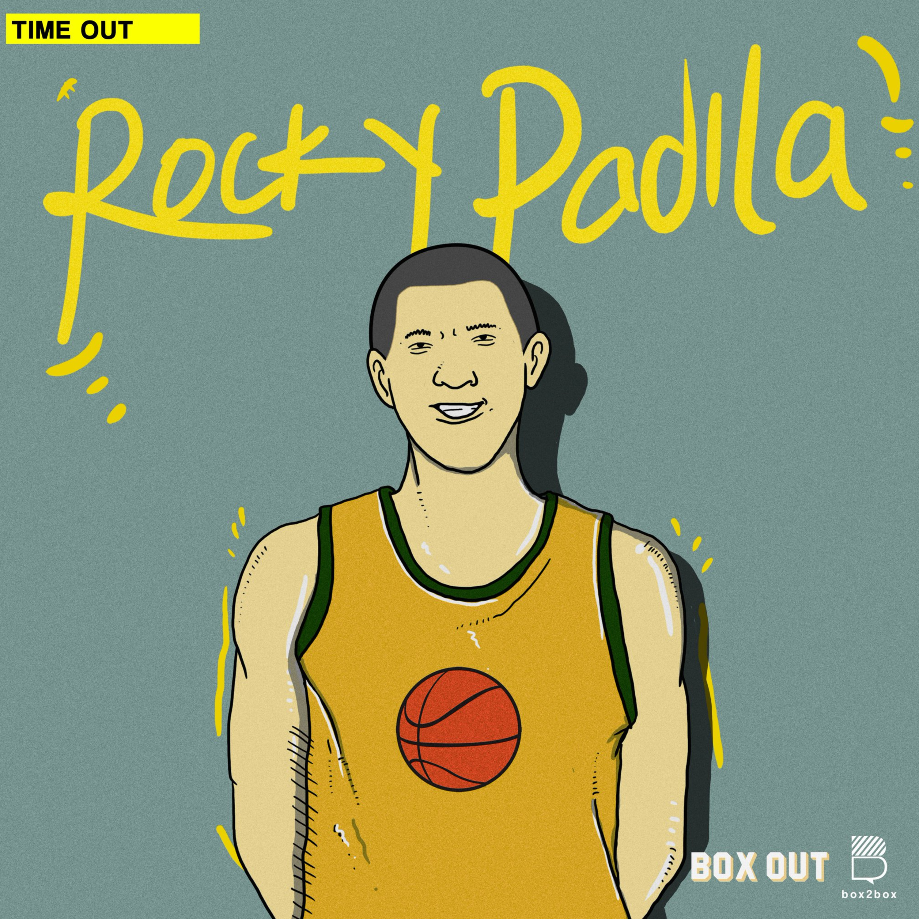 Time Out: Rocky Padila