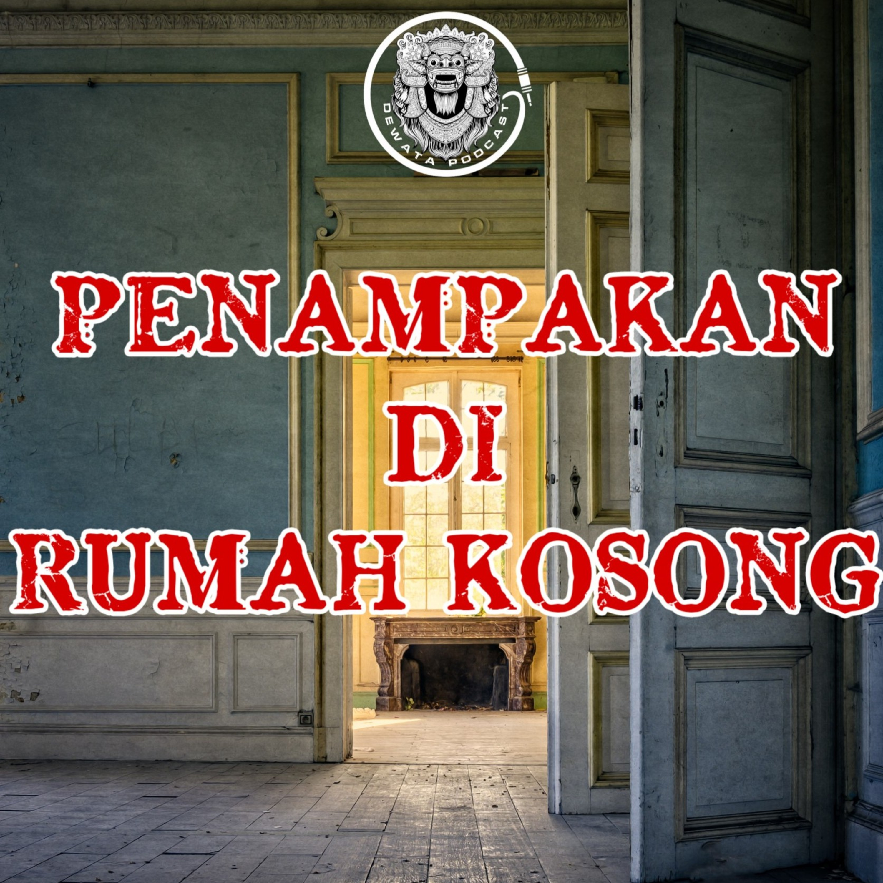 Penampakan di rumah kosong