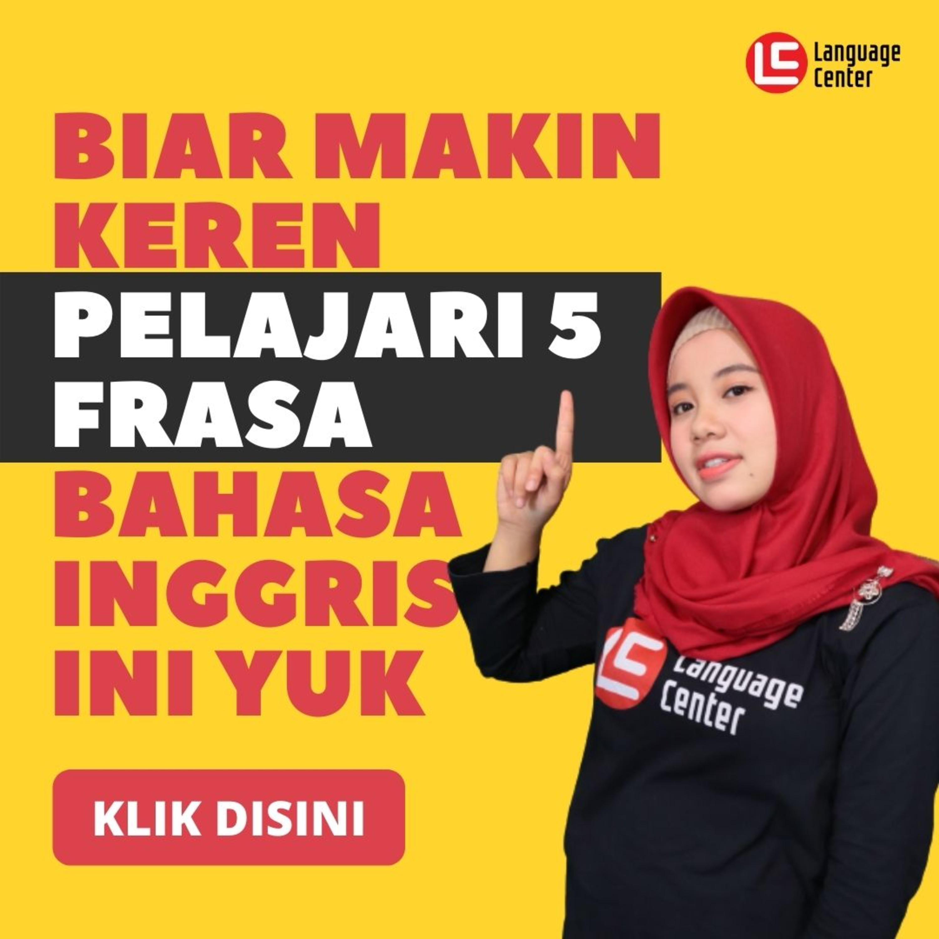 Biar Makin Keren Pelajari 5 Frasa Bahasa Inggris Ini Yuk | TEATU with Miss Ervi - Kampung Inggris LC