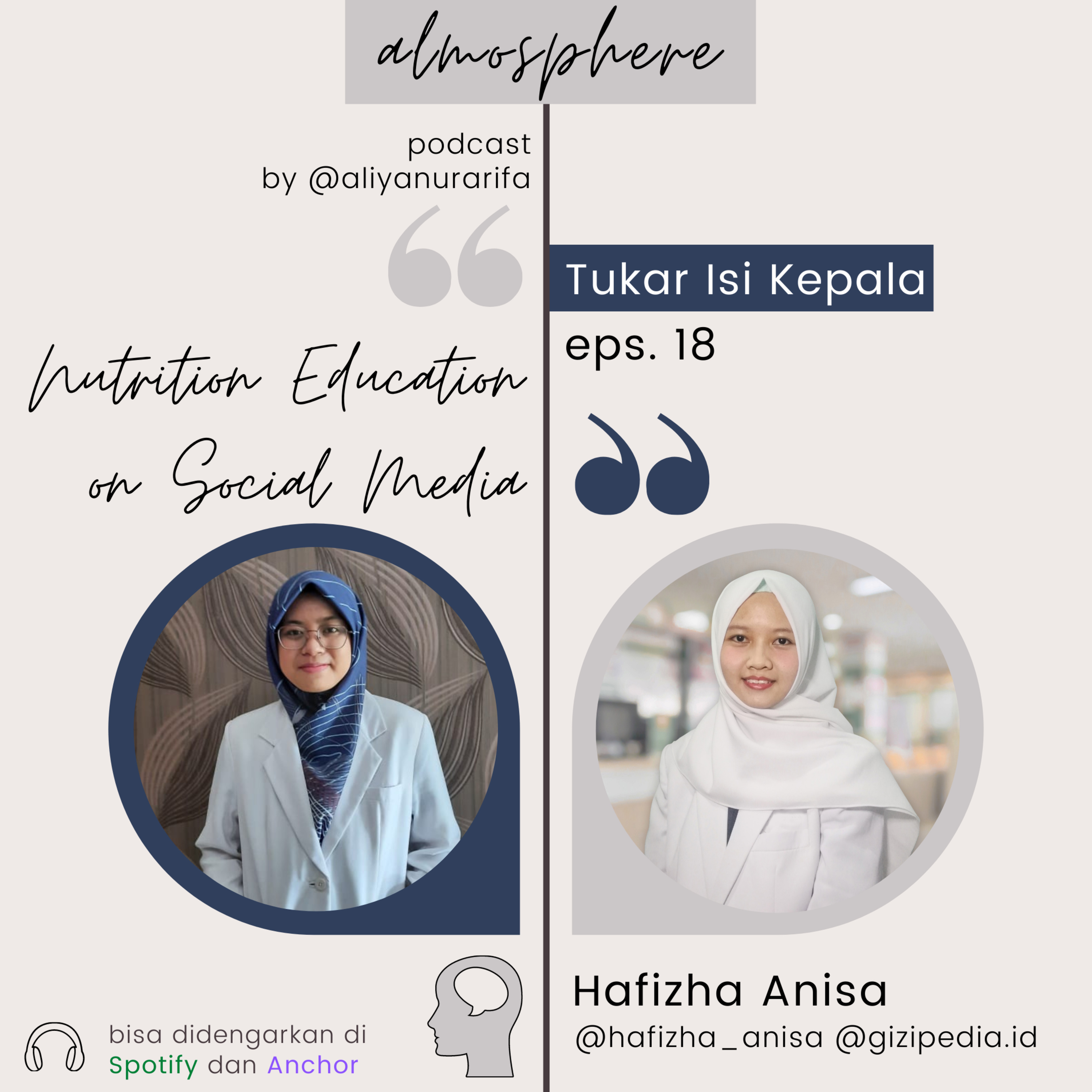 Tukar Isi Kepala eps. 18 - Nutrition Education on Social Media (w/ @hafizha_anisa)