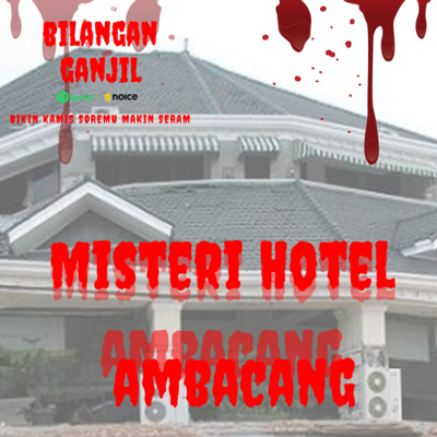 misteri hotel ambacang