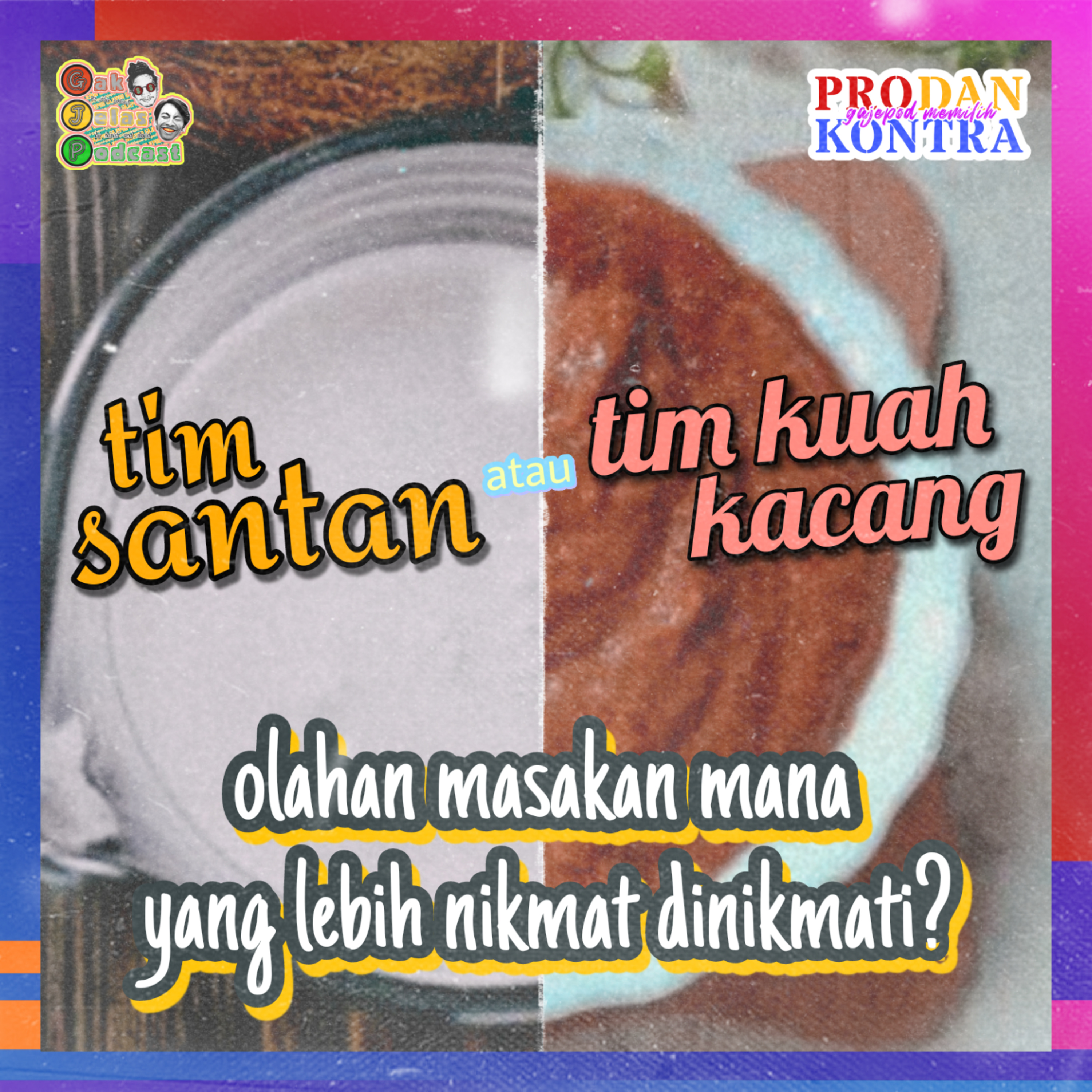 PK01 - SANTAN ft. KACANG! (FEBRI HANAKHI & ARI HANAFI)