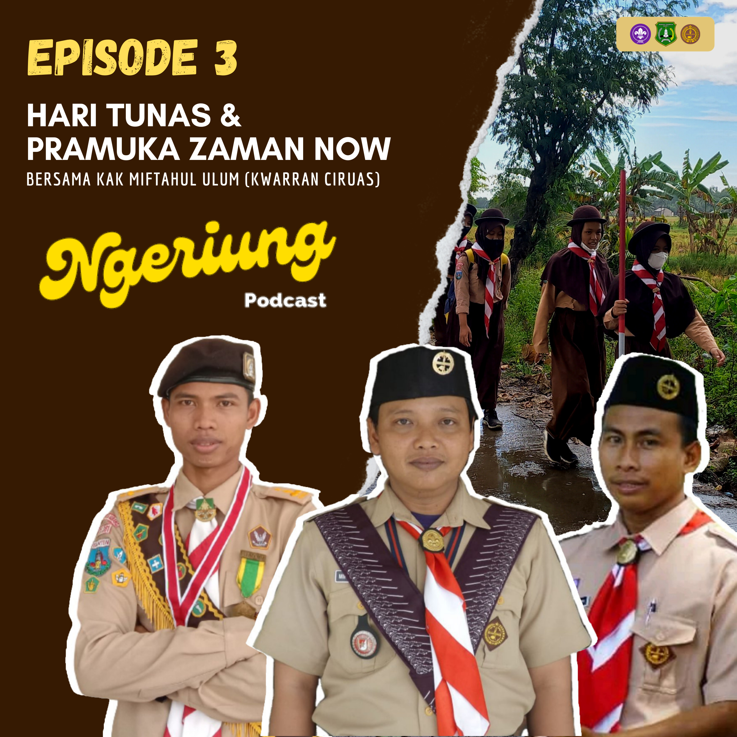 Eps 3: Hari Tunas dan Pramuka Zaman Now (Bersama Kak Ulum - Kwarran Ciruas)