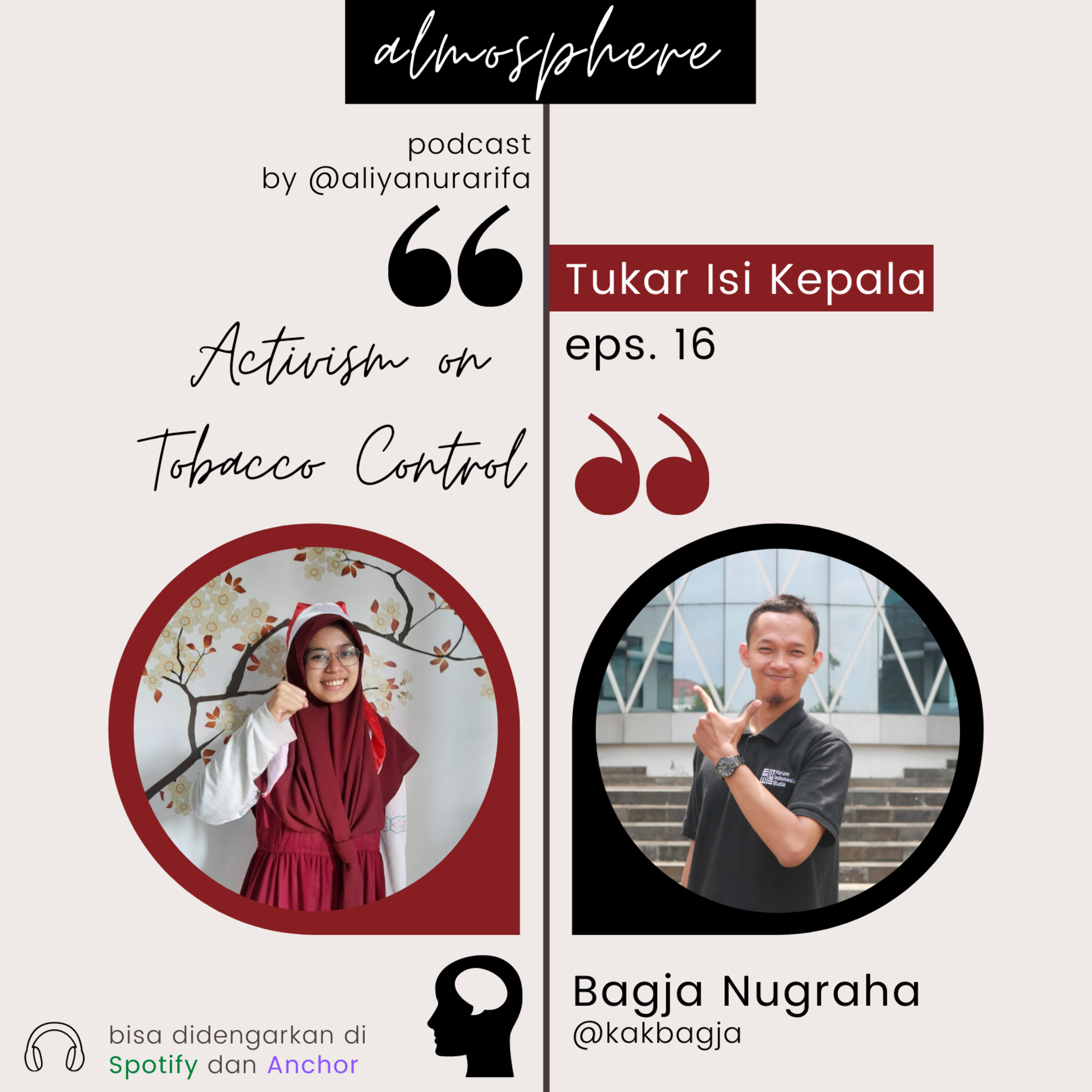 Tukar Isi Kepala eps. 16 - Activism on Tobacco Control (w/ @kakbagja)