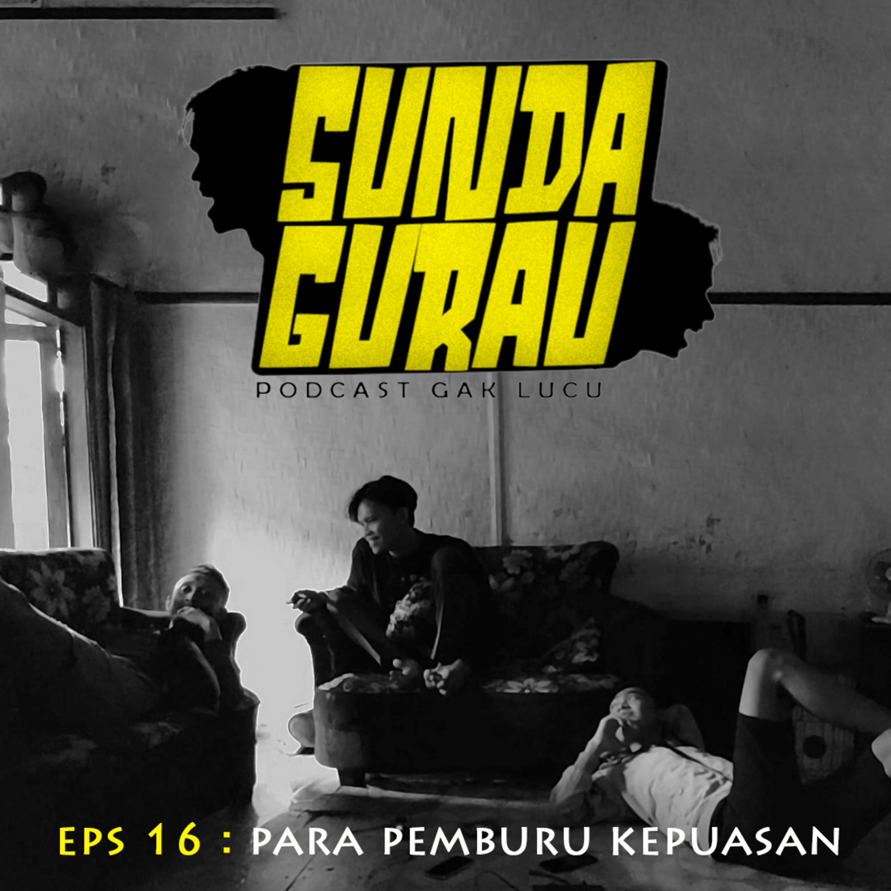 EPS 16 Para Pemburu Kepuasan