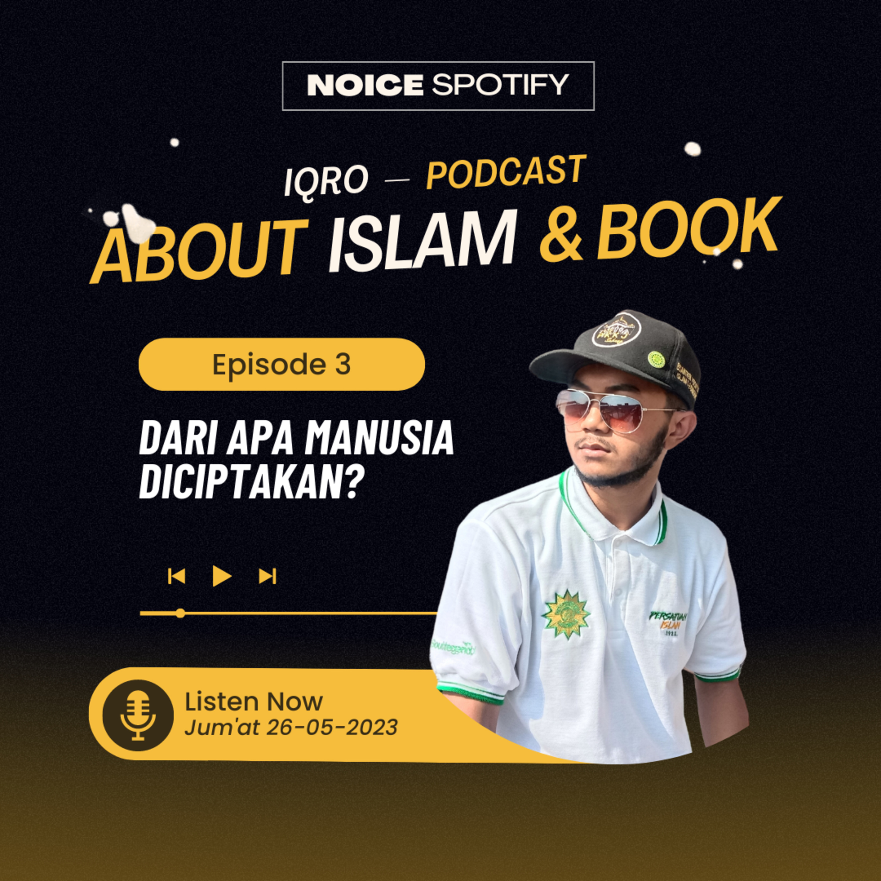 Episode 3: Dari Apa Manusia Diciptakan? | Iqro Podcast