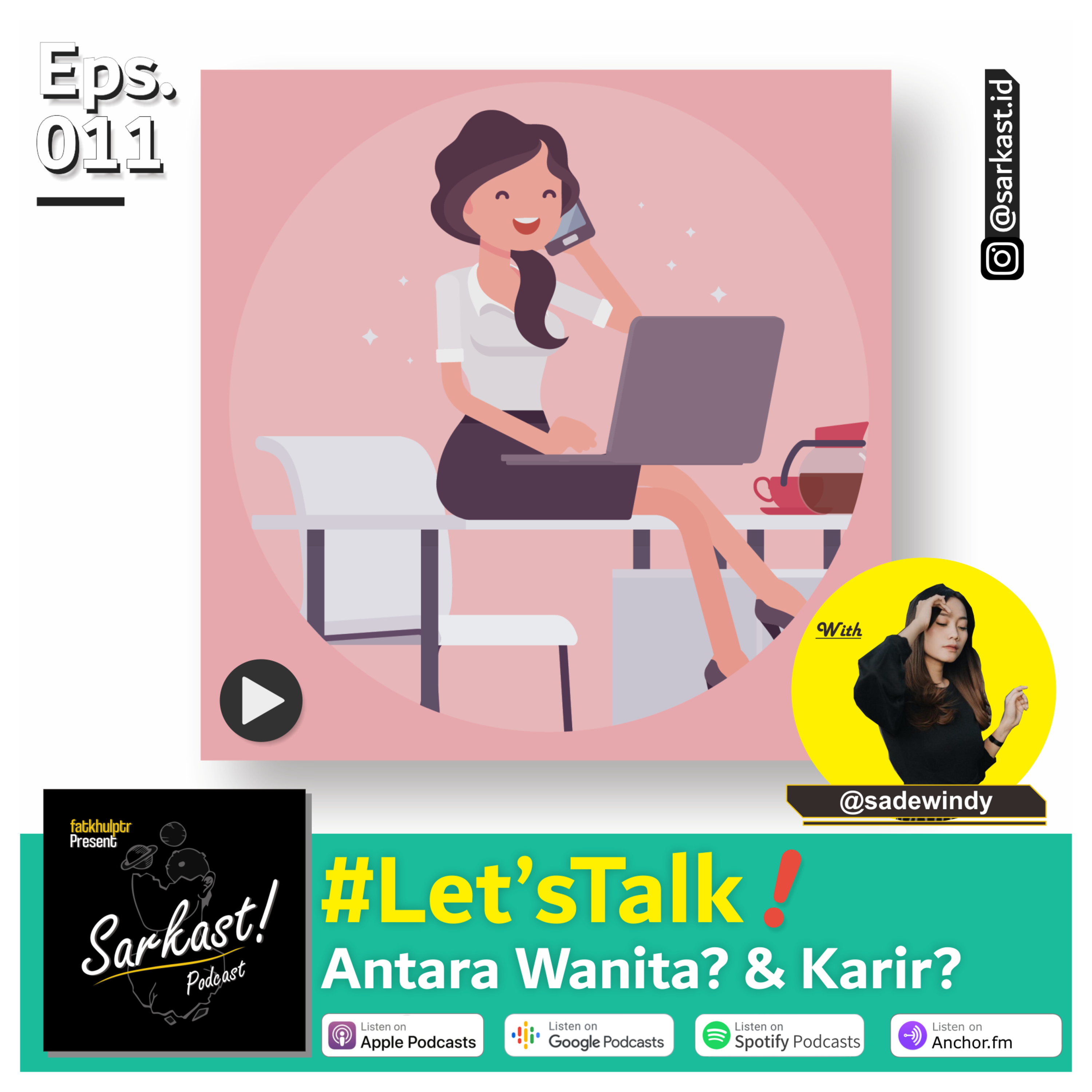Let's Talk about Antara Wanita dan Karir? 