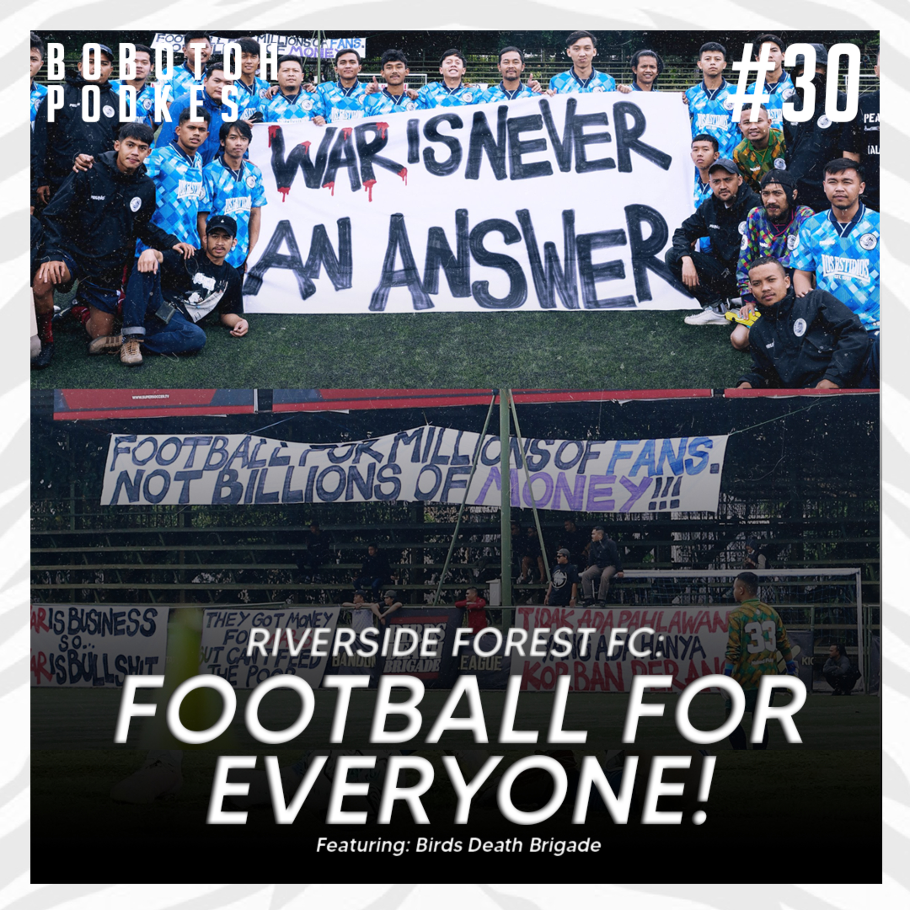 #30 | Riverside Forest FC: Football for Everyone!
